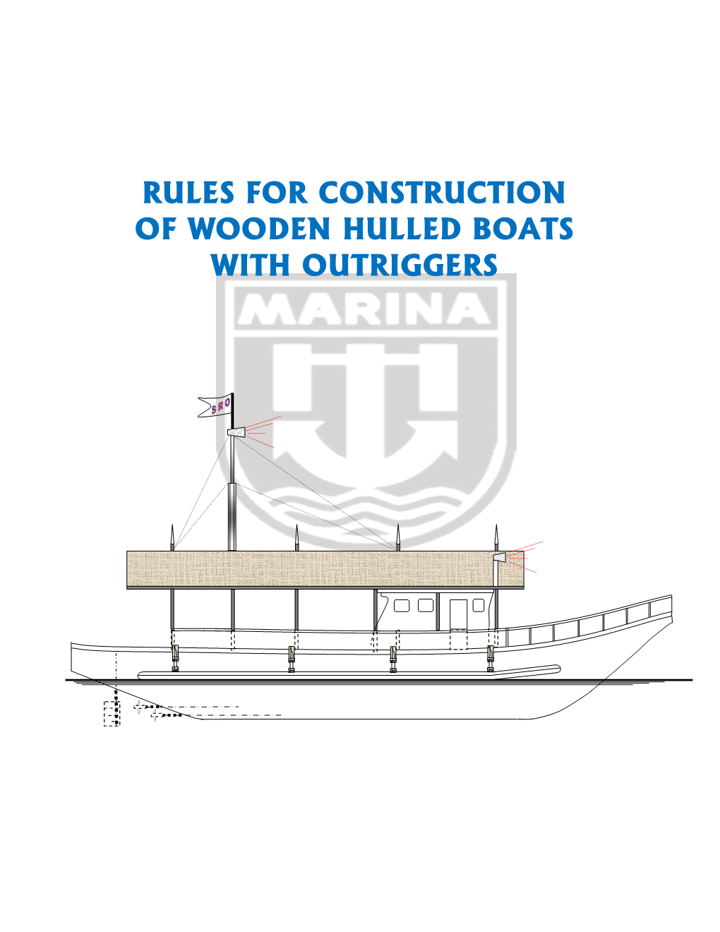 Rules for Construction of Wooden Hulled Boats With