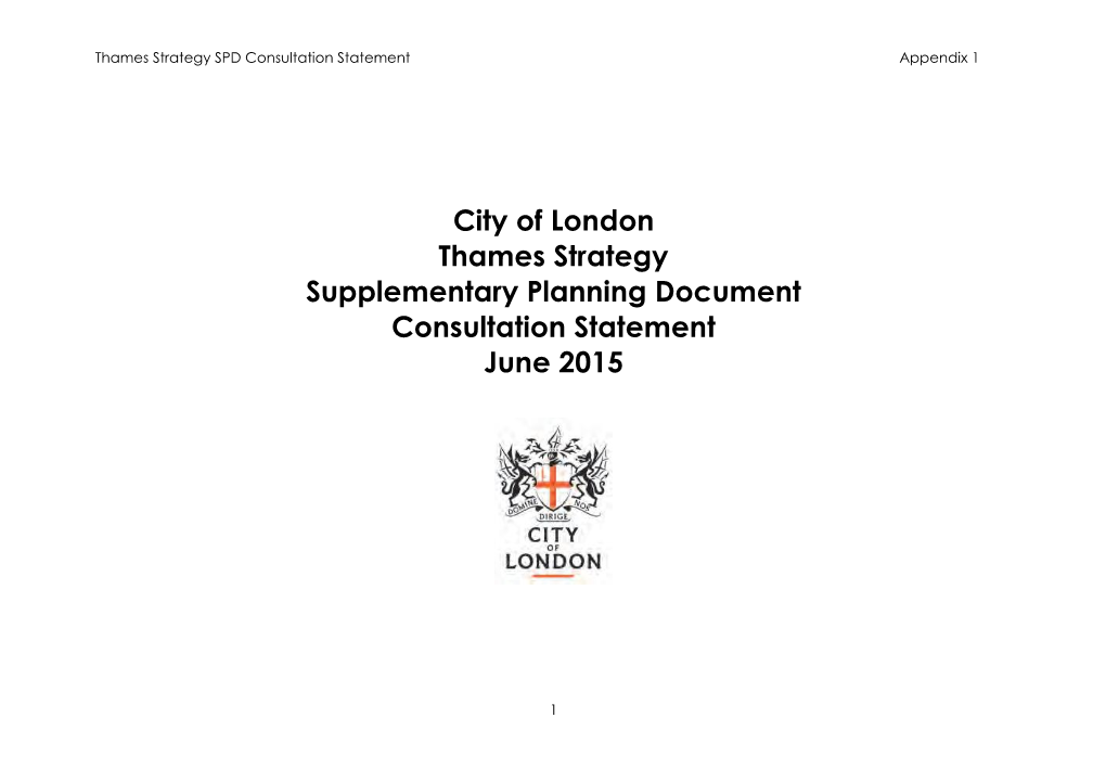 City of London Thames Strategy Supplementary Planning Document Consultation Statement June 2015