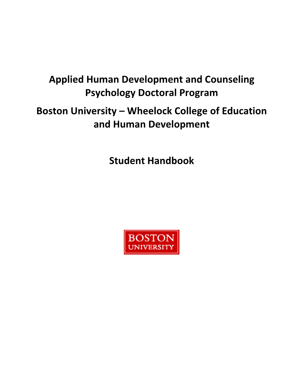 Applied Human Development and Counseling Psychology Doctoral Program Boston University – Wheelock College of Education and Human Development