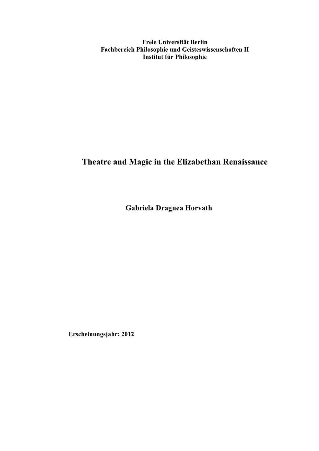 Theatre and Magic in the Elizabethan Renaissance