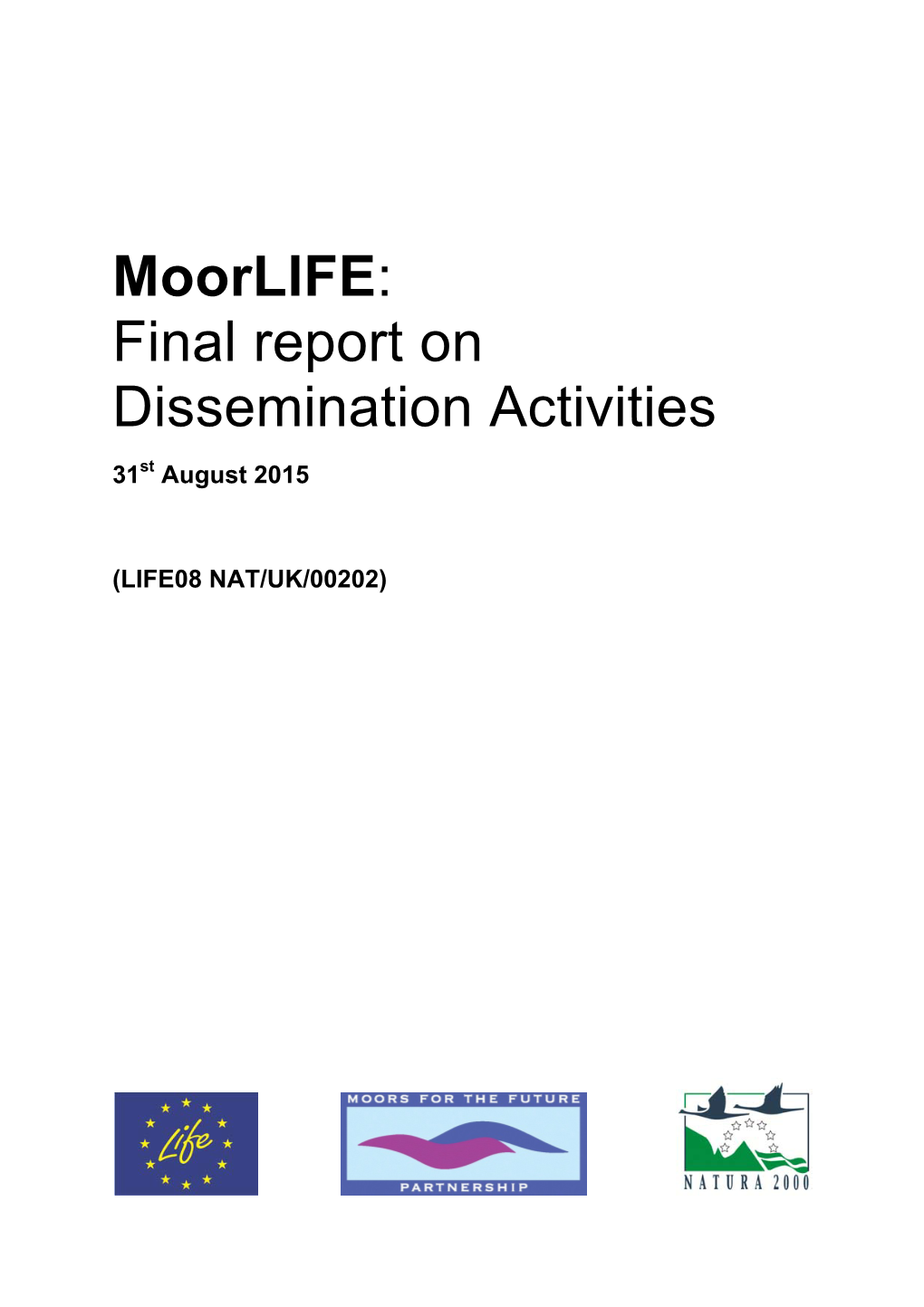 Moorlife: Final Report on Dissemination Activities