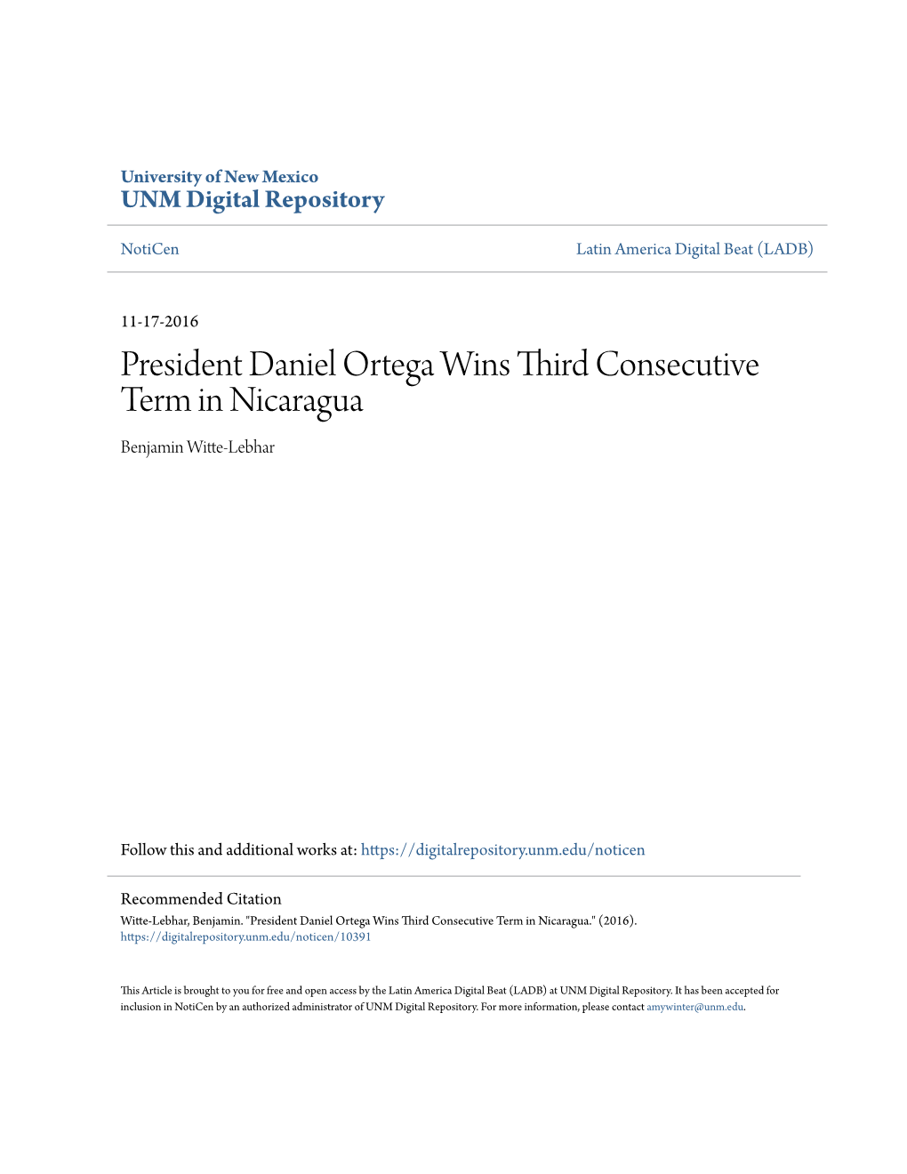 President Daniel Ortega Wins Third Consecutive Term in Nicaragua Benjamin Witte-Lebhar