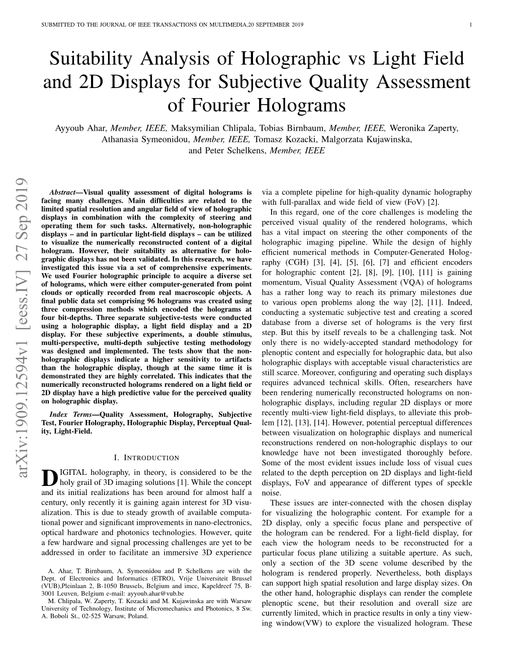 Suitability Analysis of Holographic Vs Light Field and 2D Displays