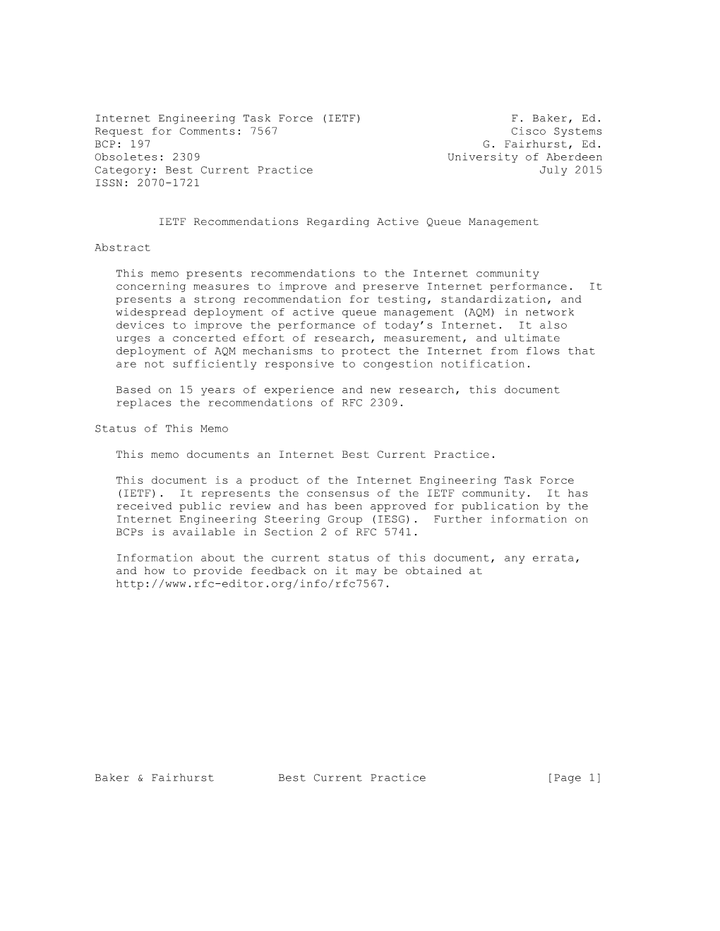 Internet Engineering Task Force (IETF) F. Baker, Ed. Request for Comments: 7567 Cisco Systems BCP: 197 G