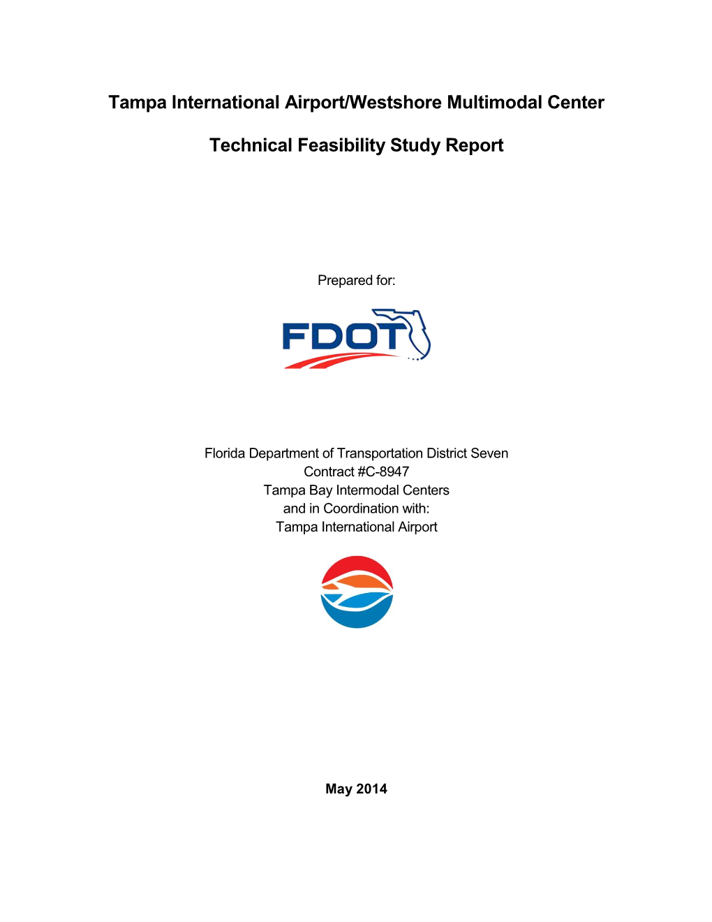 Tampa International Airport/Westshore Multimodal Center Technical Feasibility Study Report