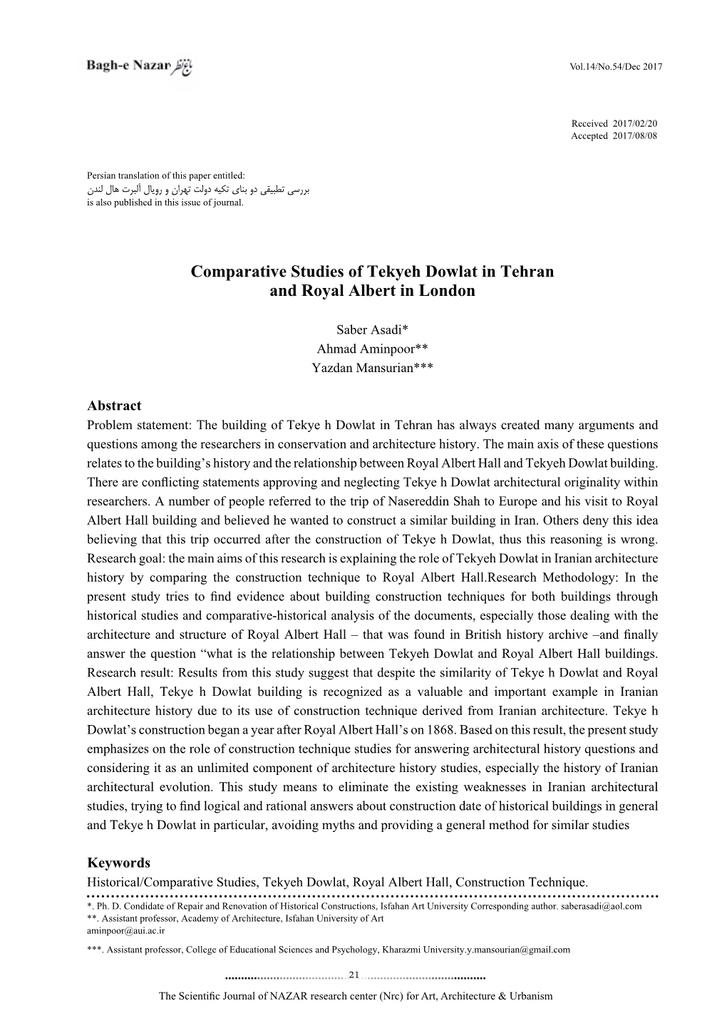 Comparative Studies of Tekyeh Dowlat in Tehran and Royal Albert in London