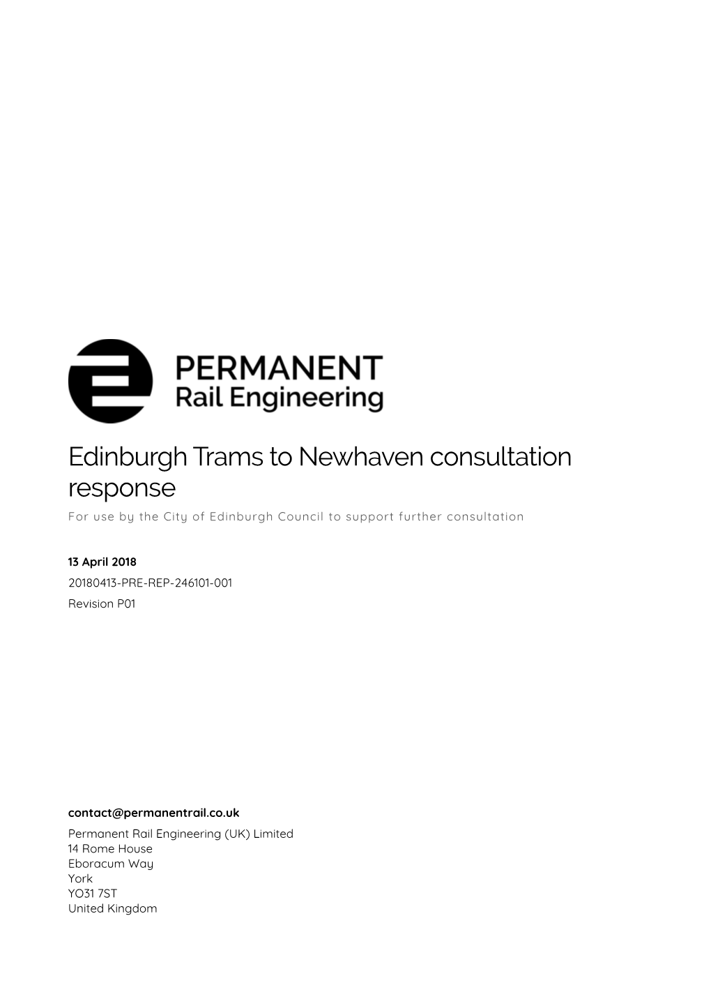 Edinburgh Trams to Newhaven Consultation Response for Use by the City of Edinburgh Council to Support Further Consultation