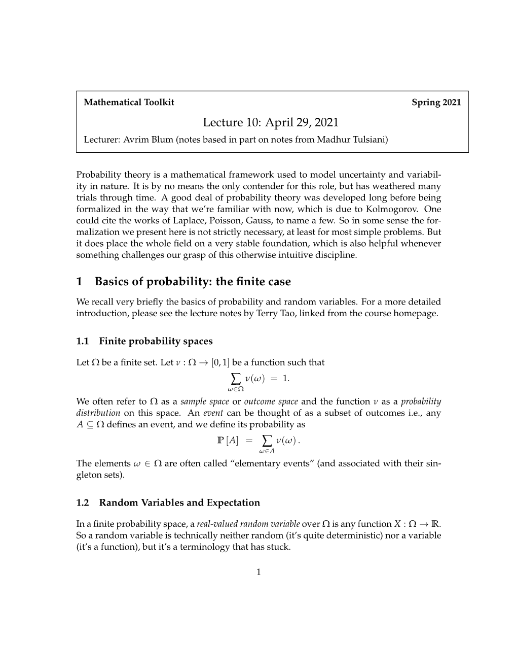 Lecture 10: April 29, 2021 1 Basics of Probability: the Finite Case