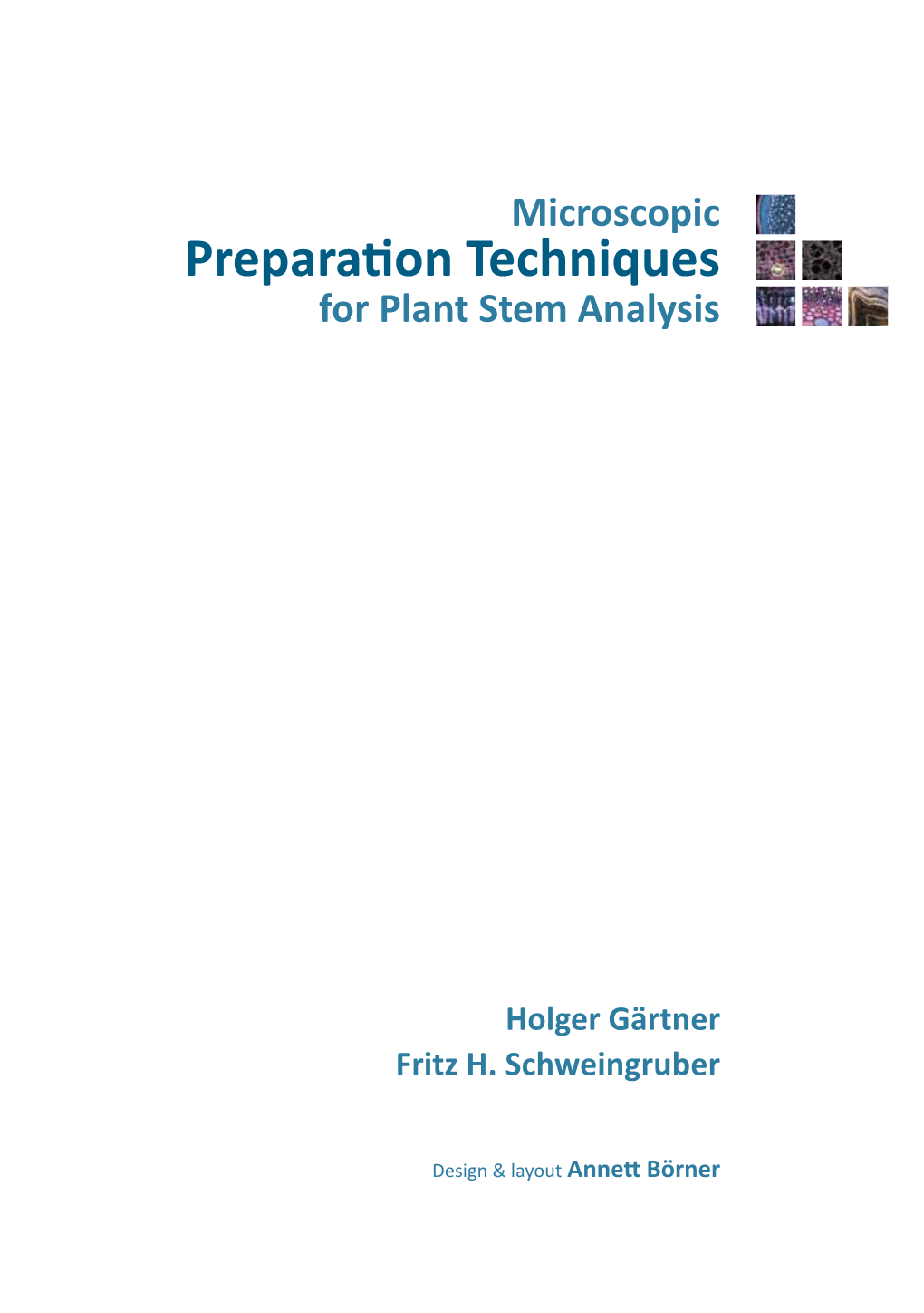 Preparation Techniques for Plant Stem Analysis