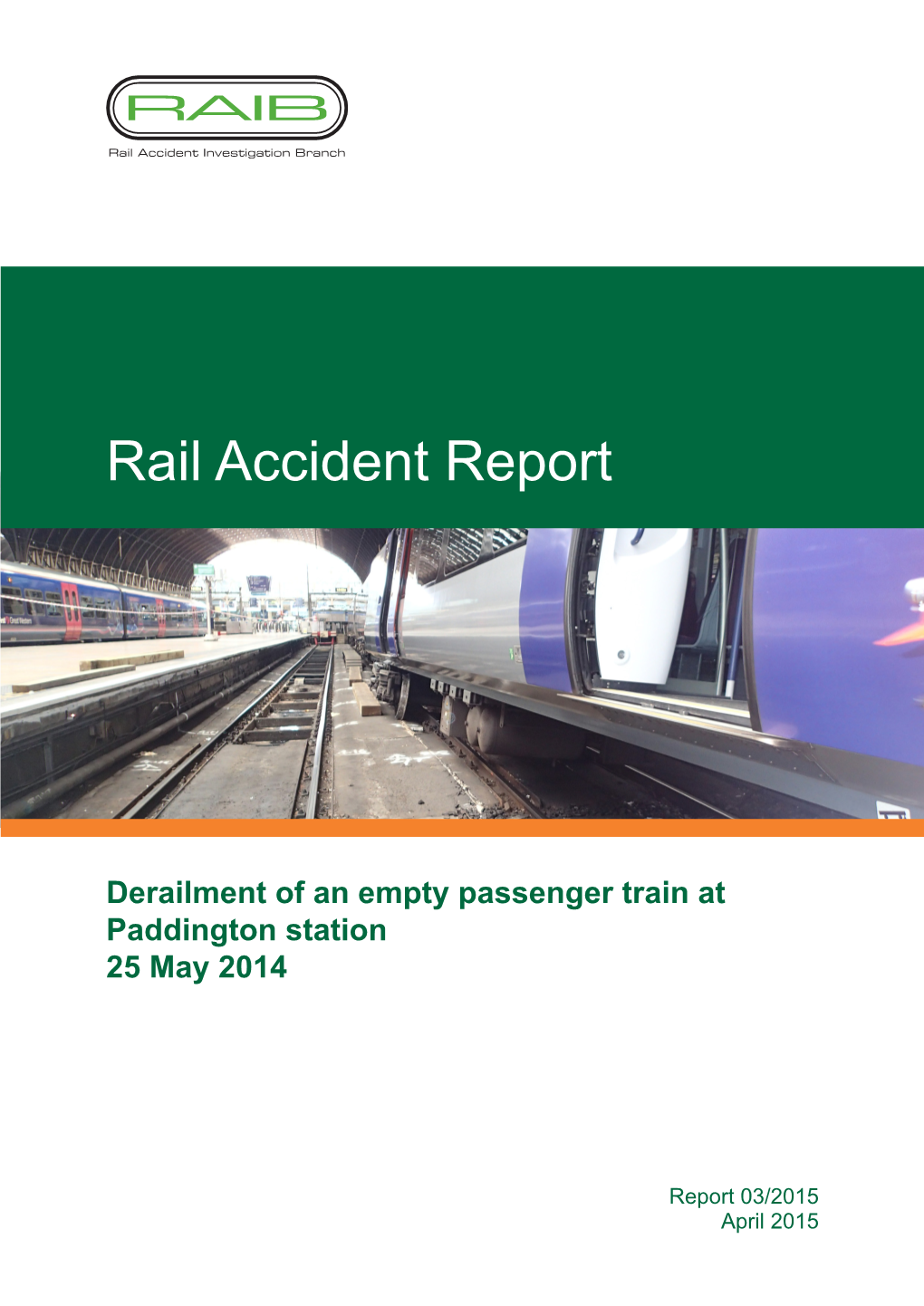 Rail Accident Report