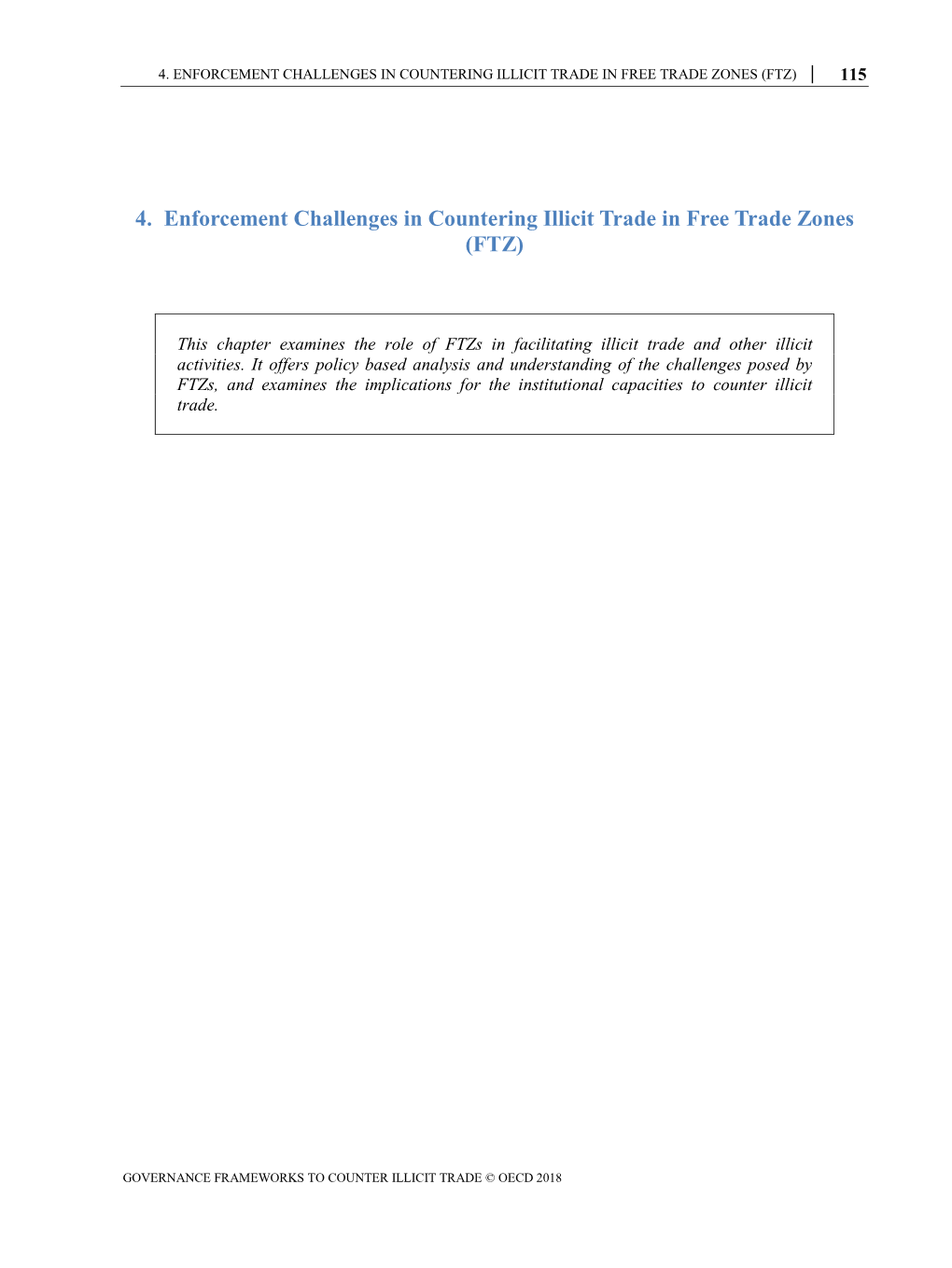 4. Enforcement Challenges in Countering Illicit Trade in Free Trade Zones (Ftz) 115 │