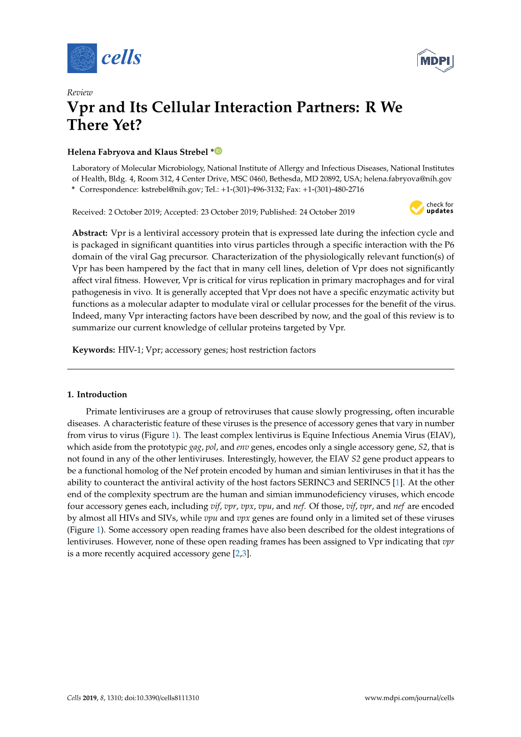 Vpr and Its Cellular Interaction Partners: R We There Yet?