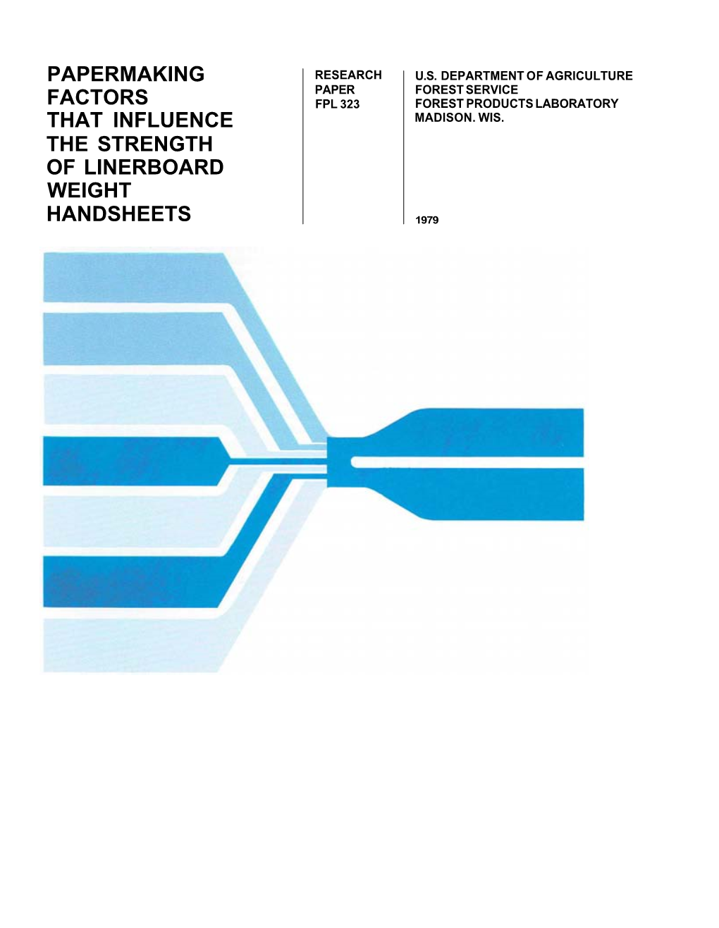 Papermaking Factors That Influence the Strength of Linerboard Weight Handsheets