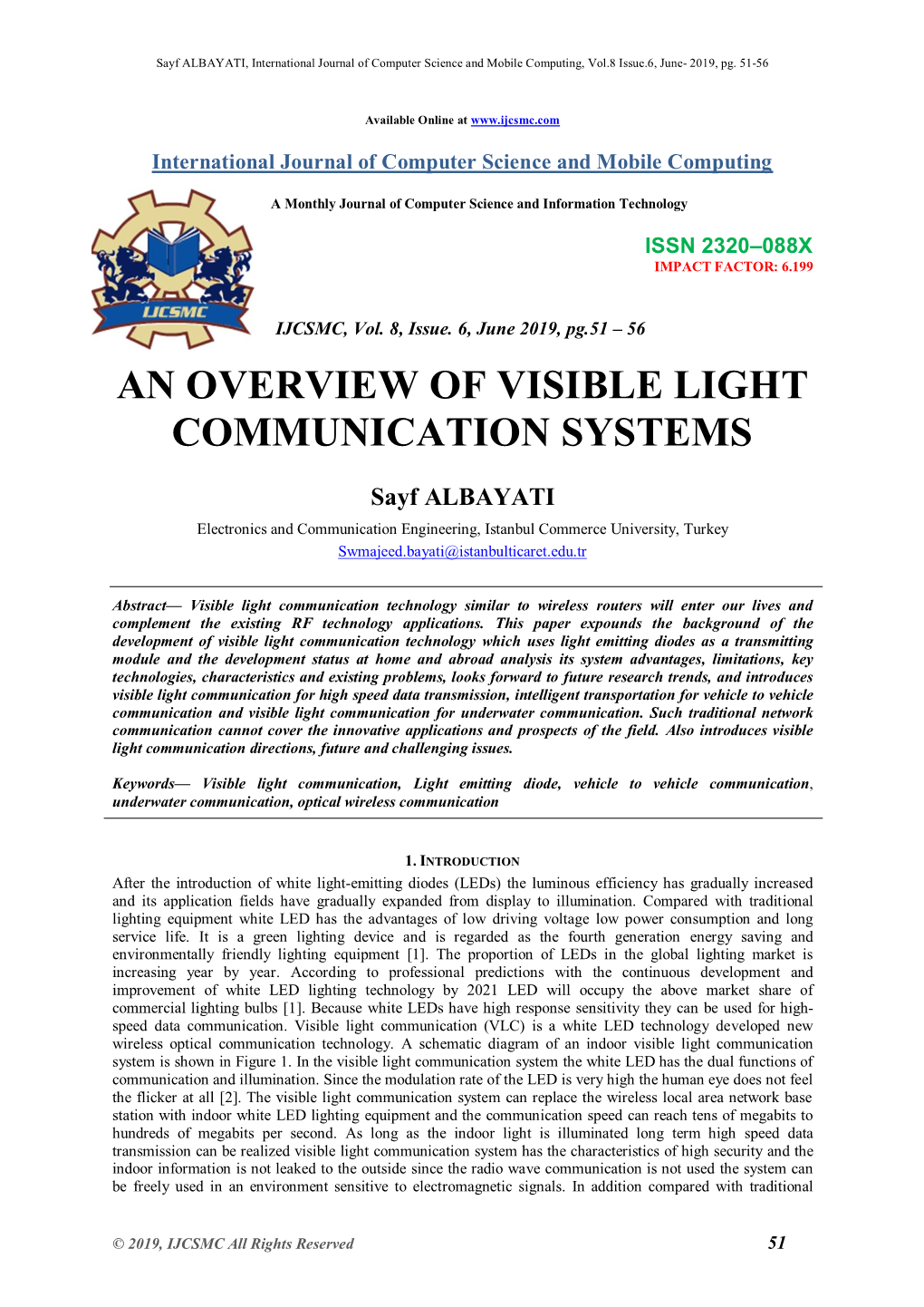 An Overview of Visible Light Communication Systems