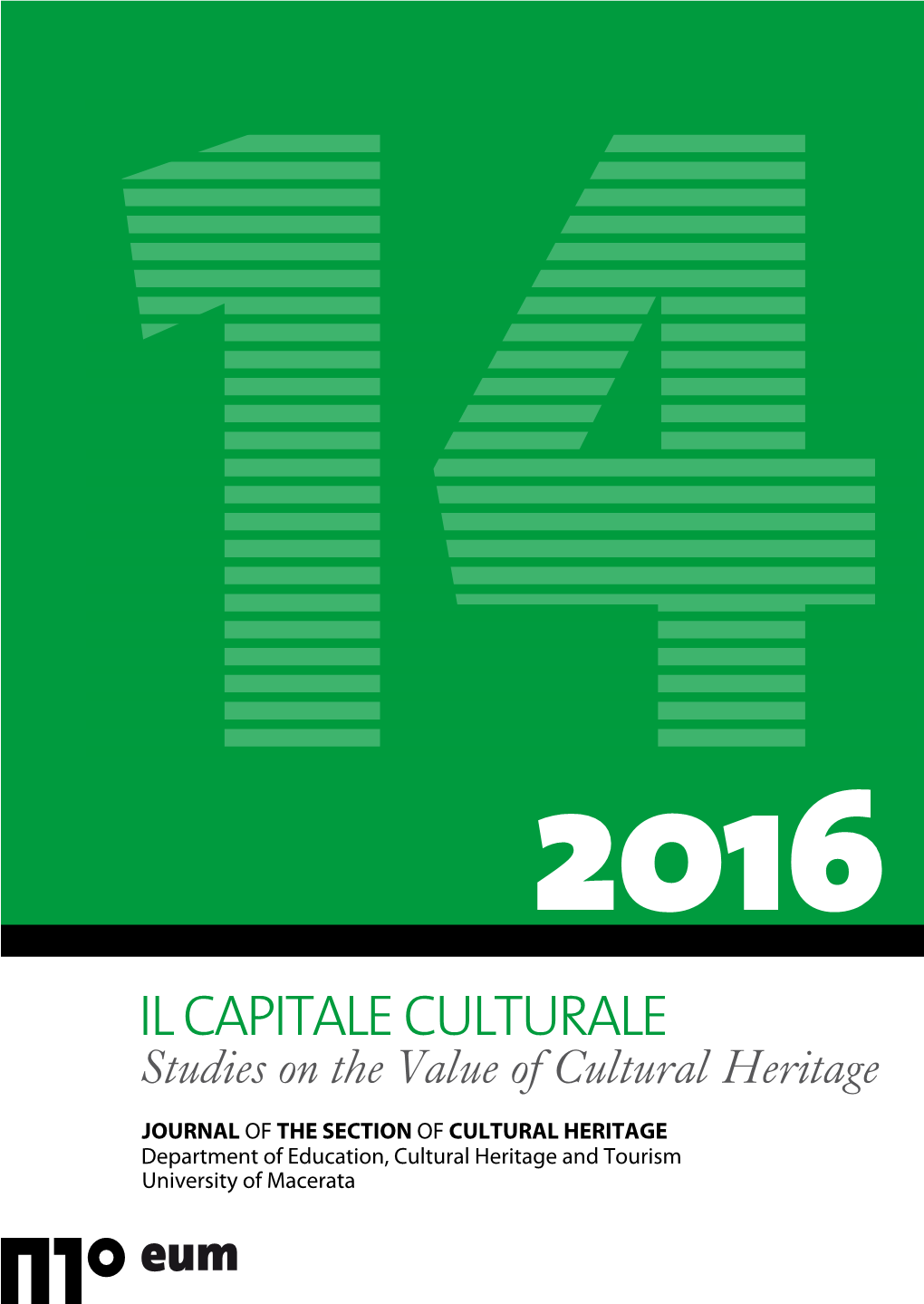 IL CAPITALE CULTURALE Studies on the Value of Cultural Heritage