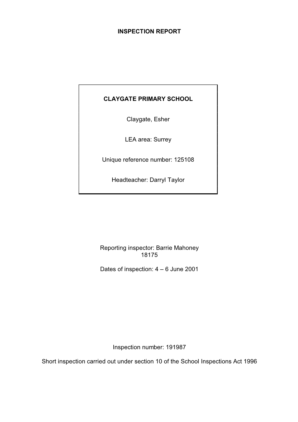 INSPECTION REPORT CLAYGATE PRIMARY SCHOOL Claygate
