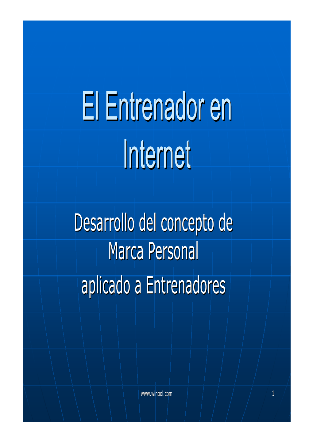 El Entrenador En Internet