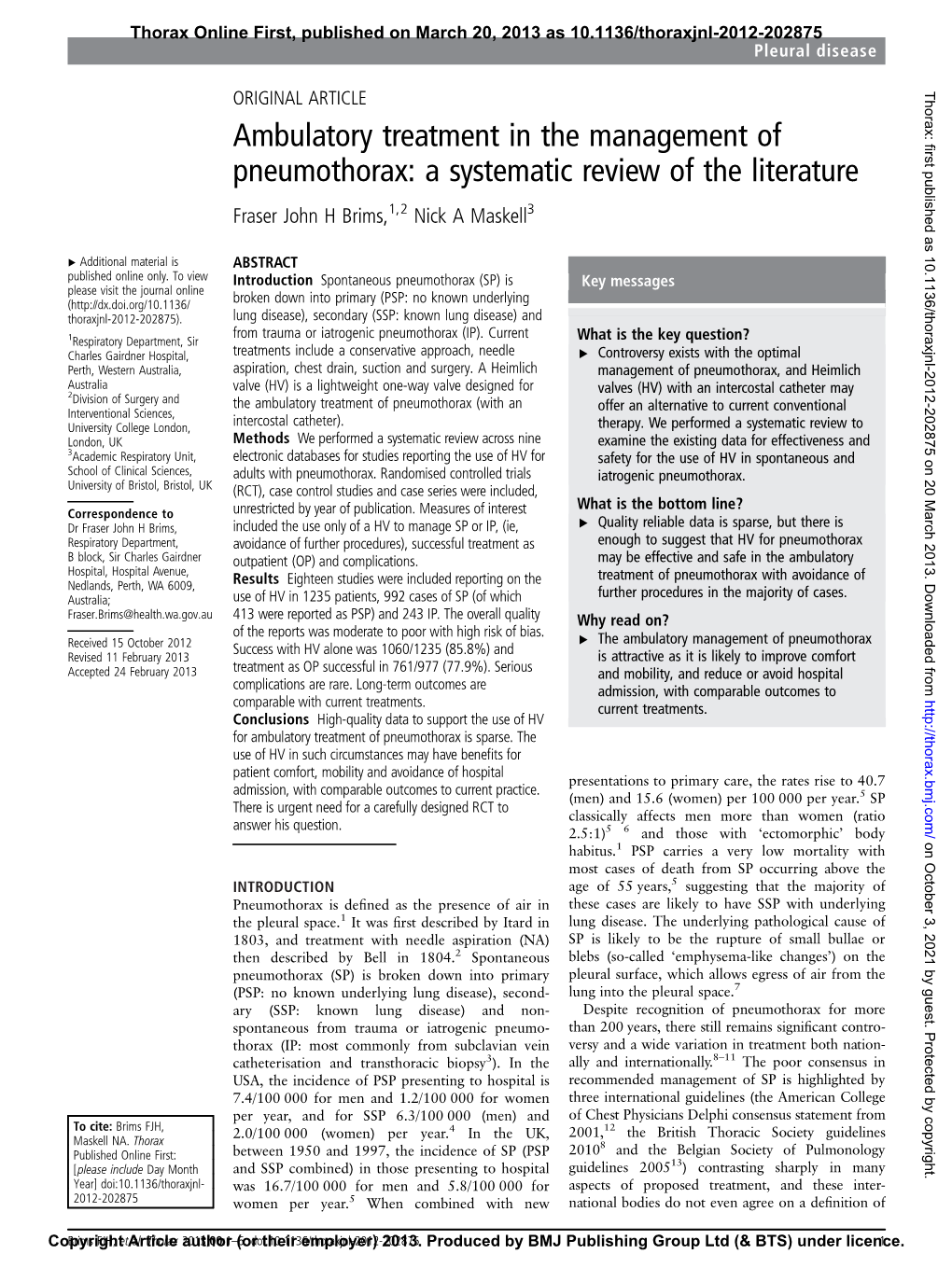 Ambulatory Treatment in the Management of Pneumothorax: a Systematic Review of the Literature Fraser John H Brims,1,2 Nick a Maskell3
