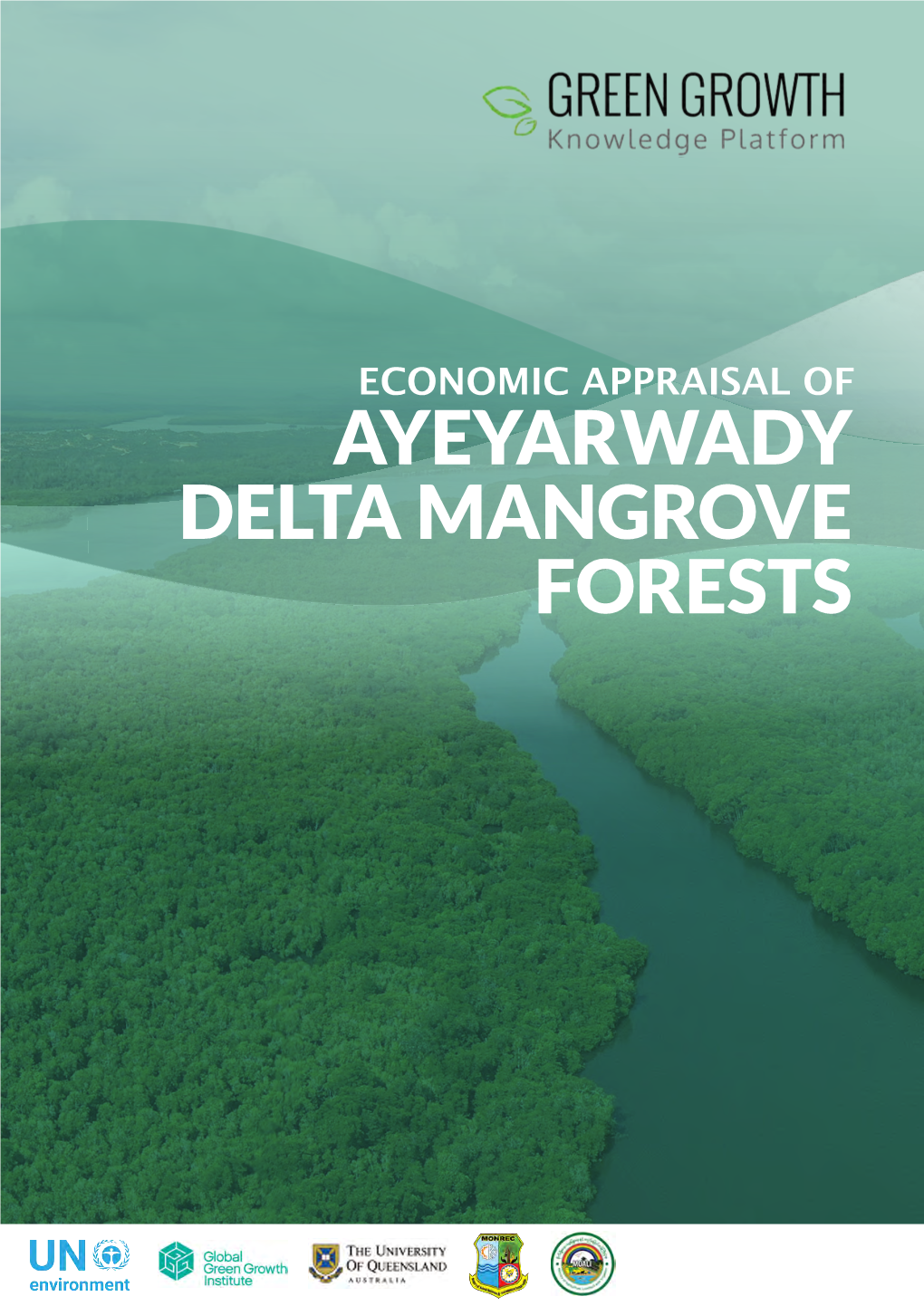 Economic Appraisal of Ayeyarwady Delta Mangrove Forests