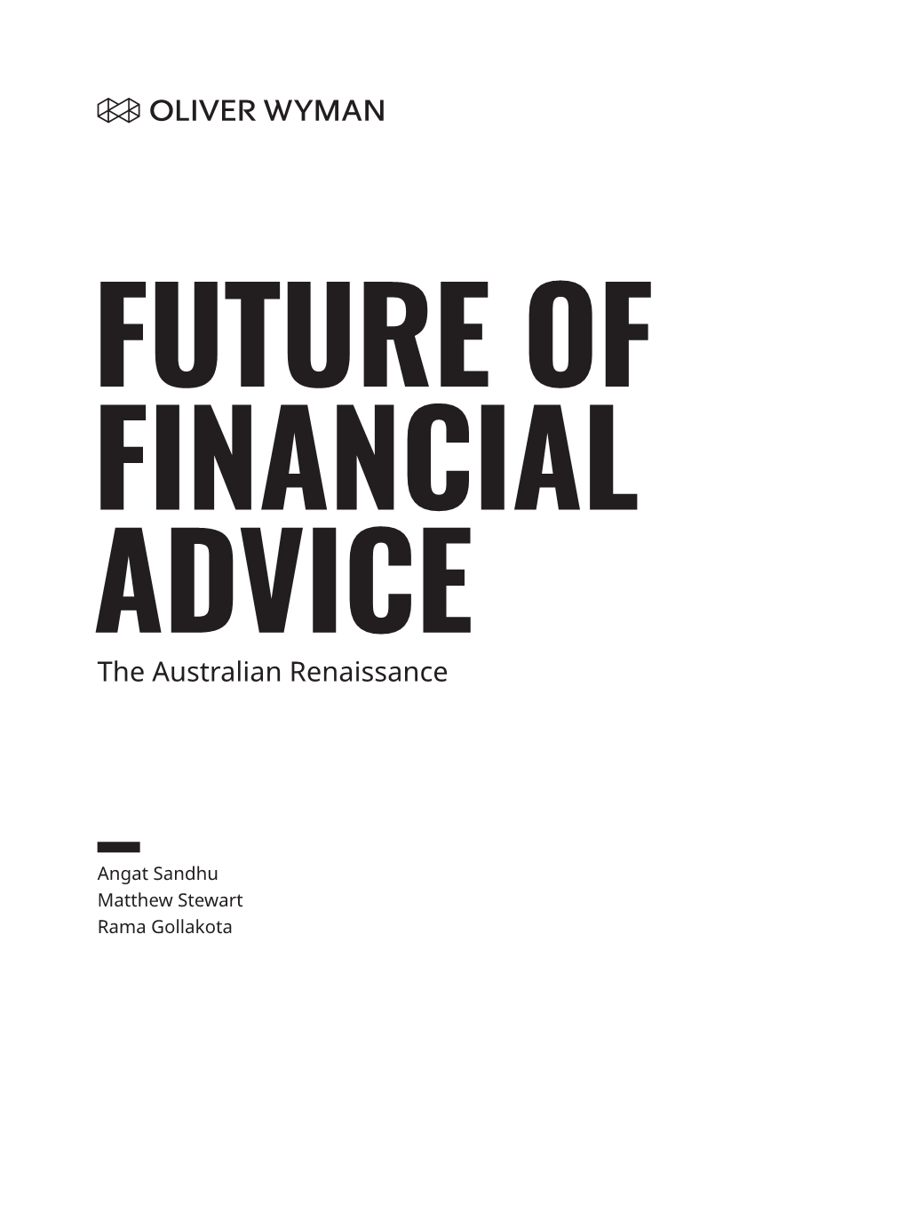 FUTURE of FINANCIAL ADVICE the Australian Renaissance