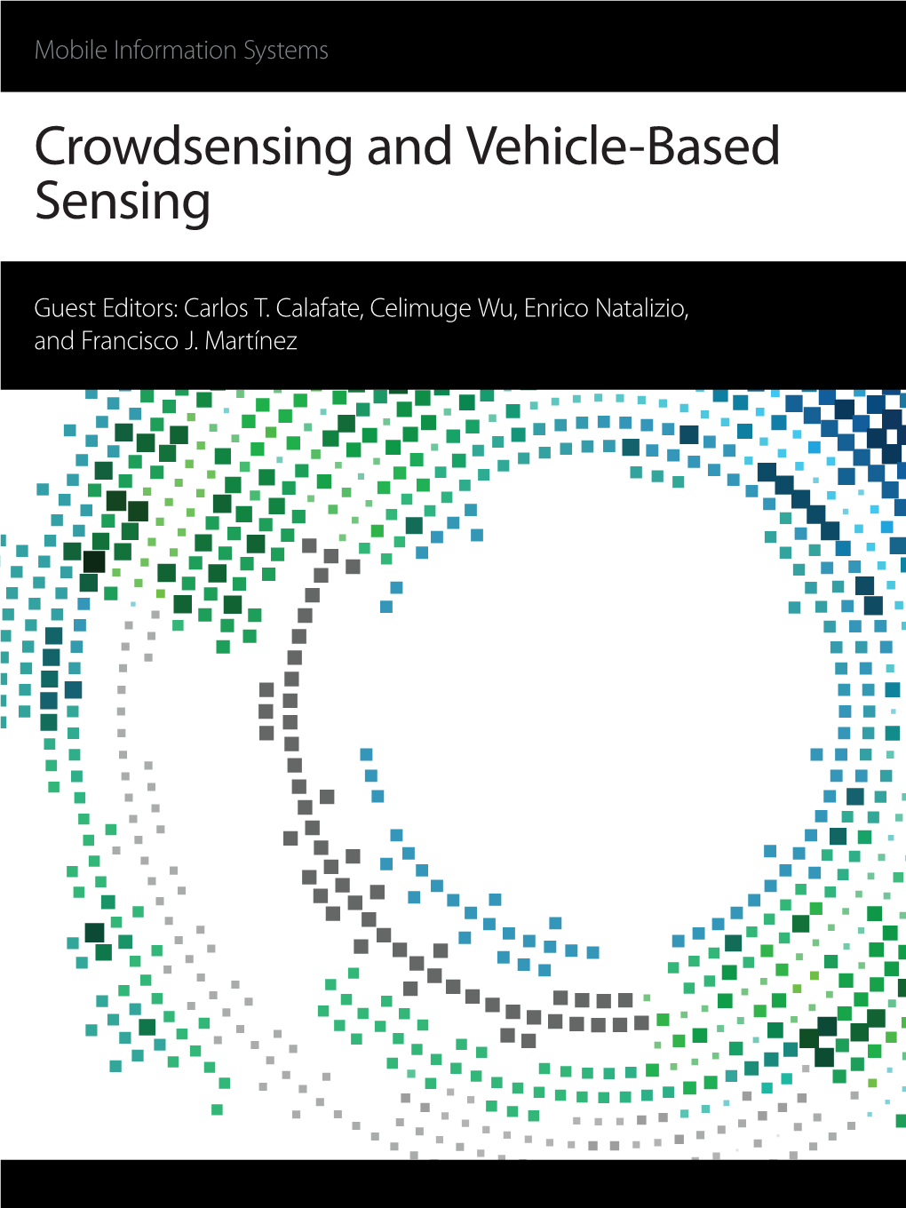 Crowdsensing and Vehicle-Based Sensing