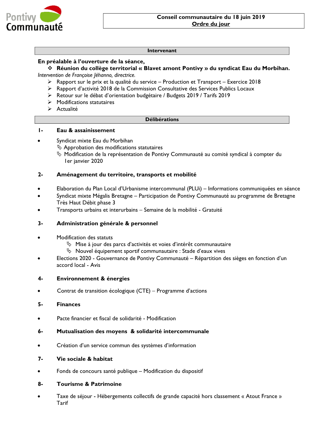 Conseil Communautaire Du 18 Juin 2019 Ordre Du Jour En Préalable À L'ouverture De La Séance, Réunion Du Collège Terr