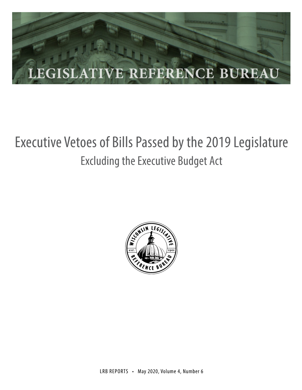 Executive Vetoes of Bills Passed by the 2019 Legislature Excluding the Executive Budget Act