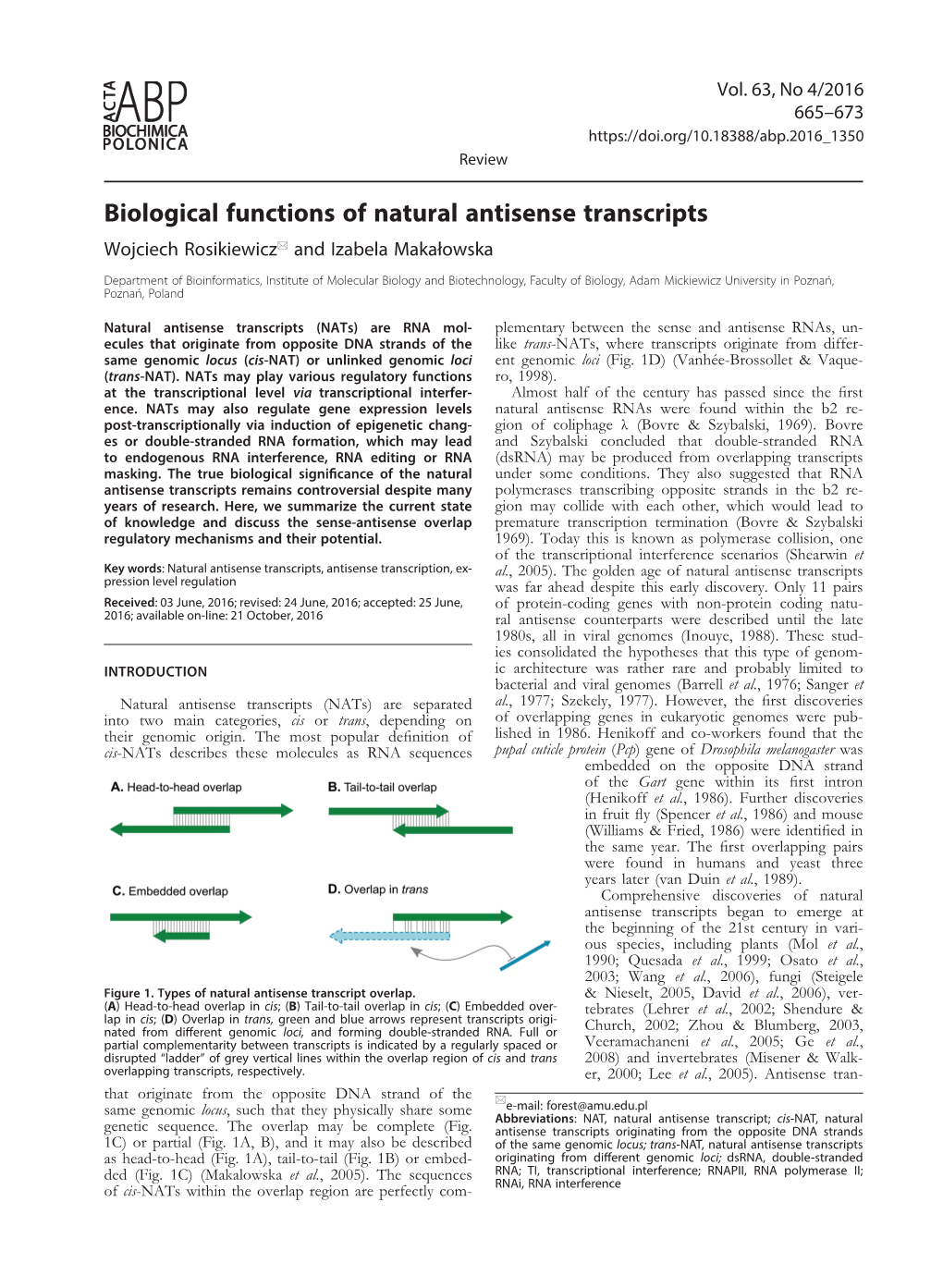 Biological Functions of Natural Antisense Transcripts Wojciech Rosikiewicz* and Izabela Makałowska