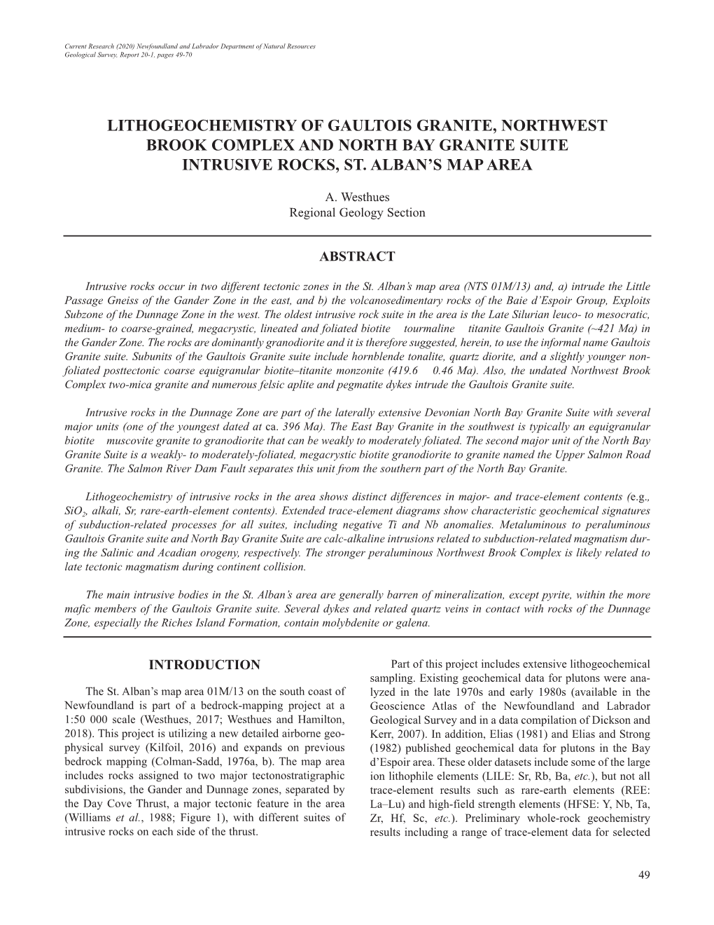 Lithogeochemistry of Gaultois Granite, Northwest Brook Complex and North Bay Granite Suite Intrusive Rocks, St