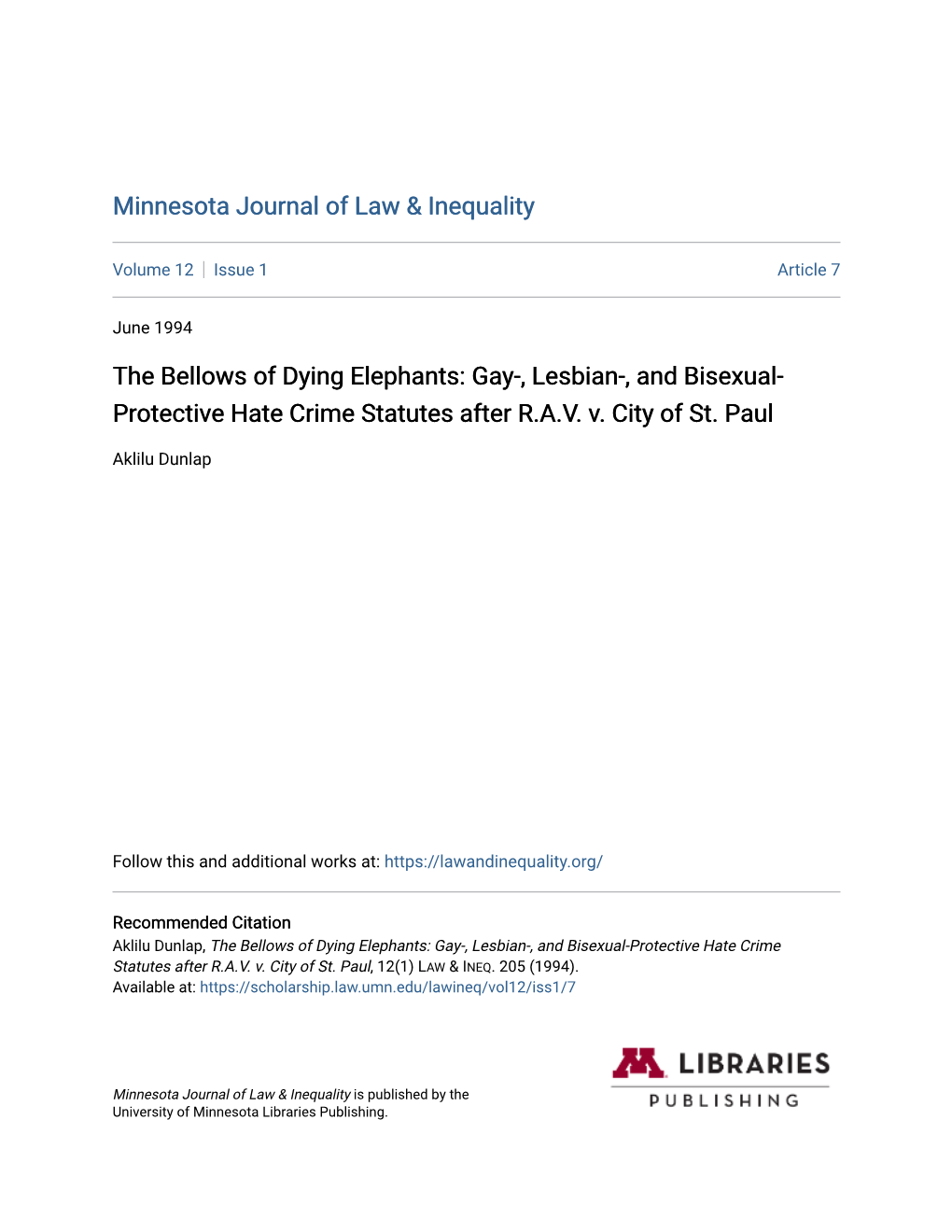 The Bellows of Dying Elephants: Gay-, Lesbian-, and Bisexual-Protective Hate Crime Statutes After R.A.V. V. City of St. Paul, 12(1) LAW & INEQ