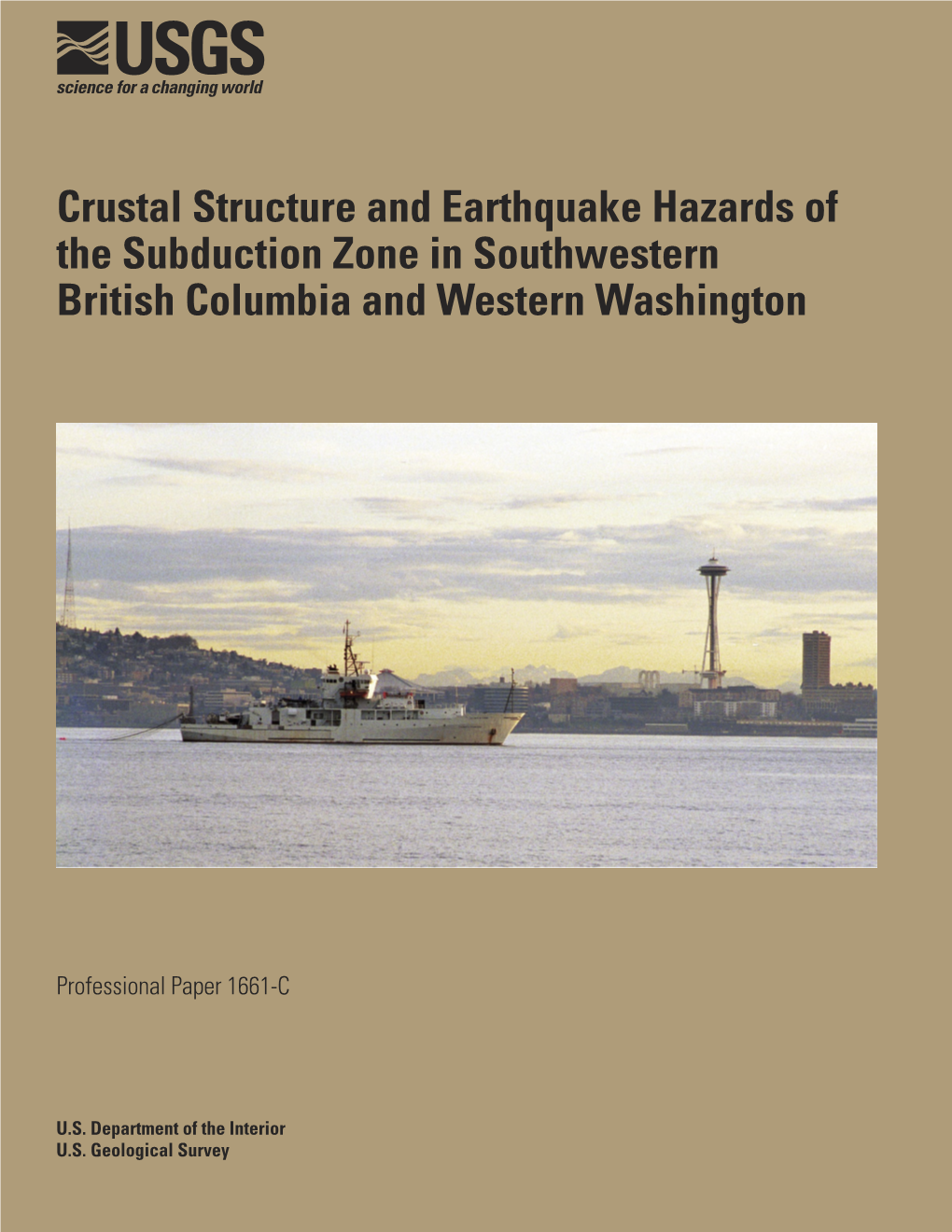 Crustal Structure and Earthquake Hazards of the Subduction Zone in Southwestern British Columbia and Western Washington