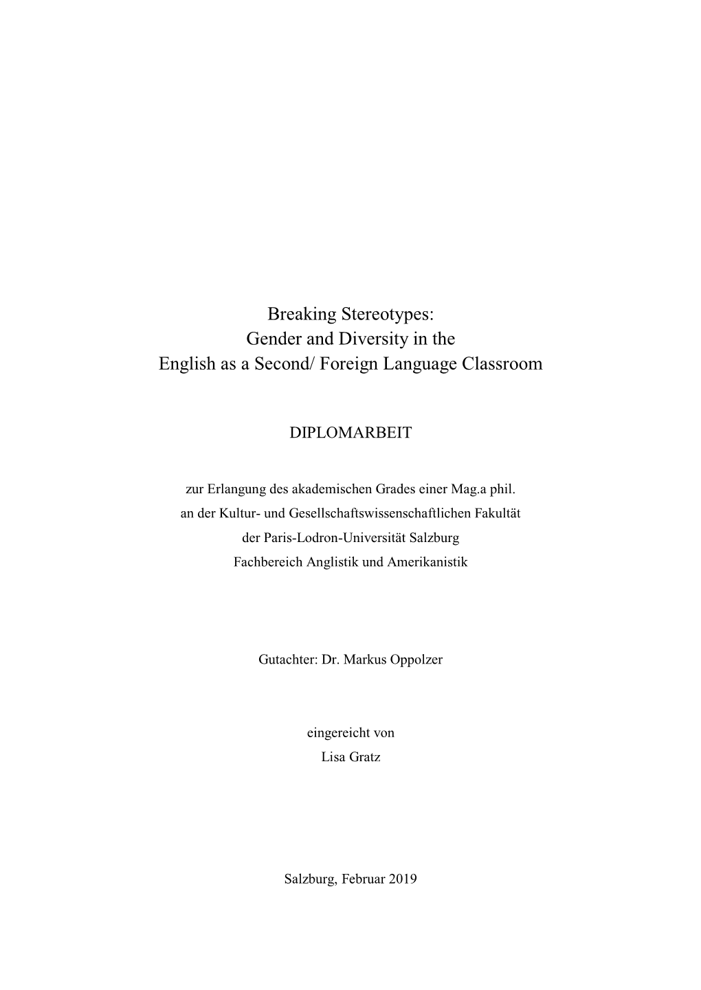 Breaking Stereotypes: Gender and Diversity in the English As a Second/ Foreign Language Classroom