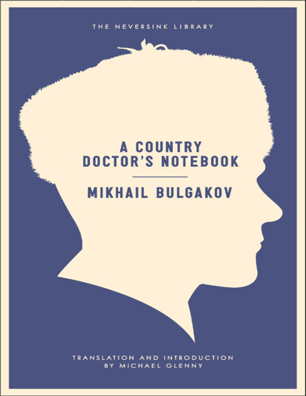A Country Doctor's Notebook Mikhail Bulgakov