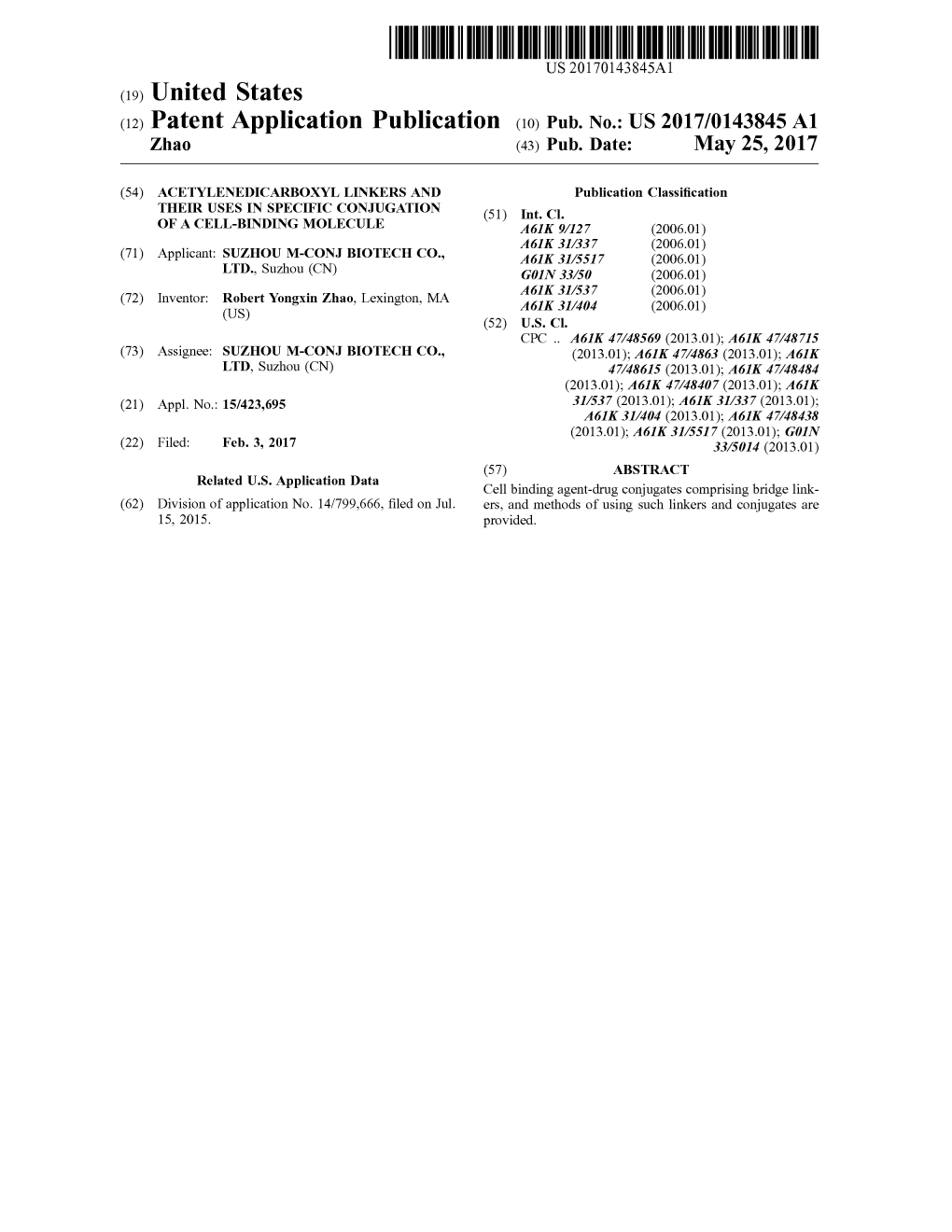 (12) Patent Application Publication (10) Pub. No.: US 2017/0143845 A1 Zhao (43) Pub