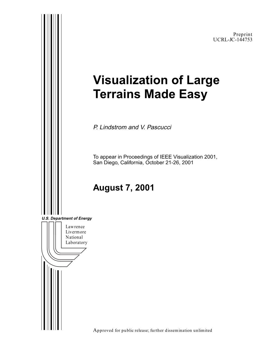 Visualization of Large Terrains Made Easy