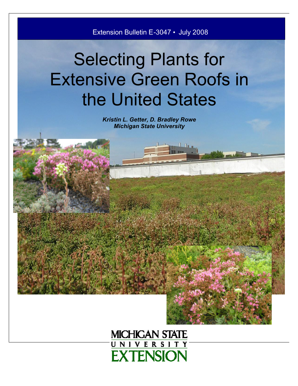 Selecting Plants for Extensive Green Roofs in the United States