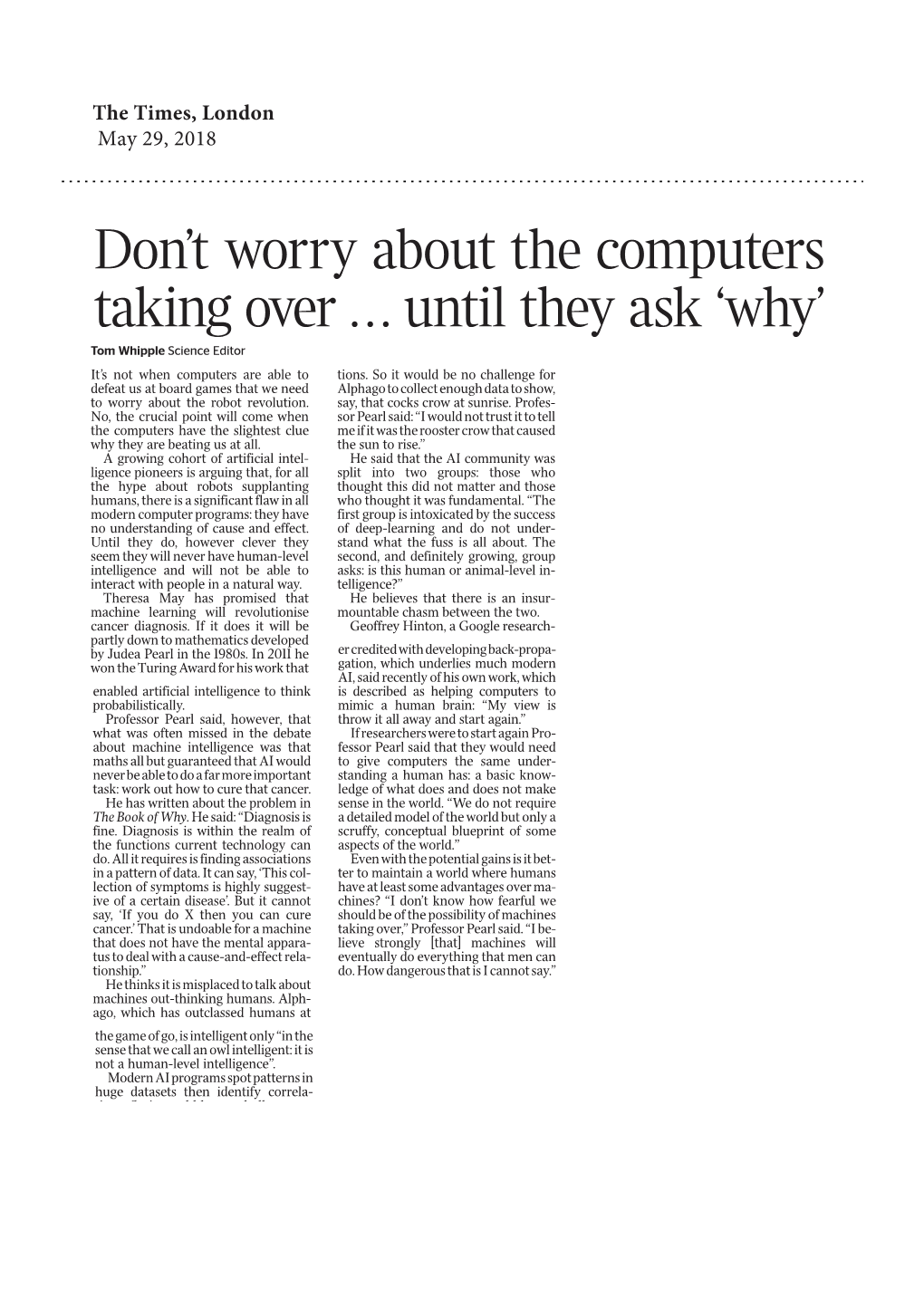 Don't Worry About the Computers Taking Over . . . Until They Ask 'Why'