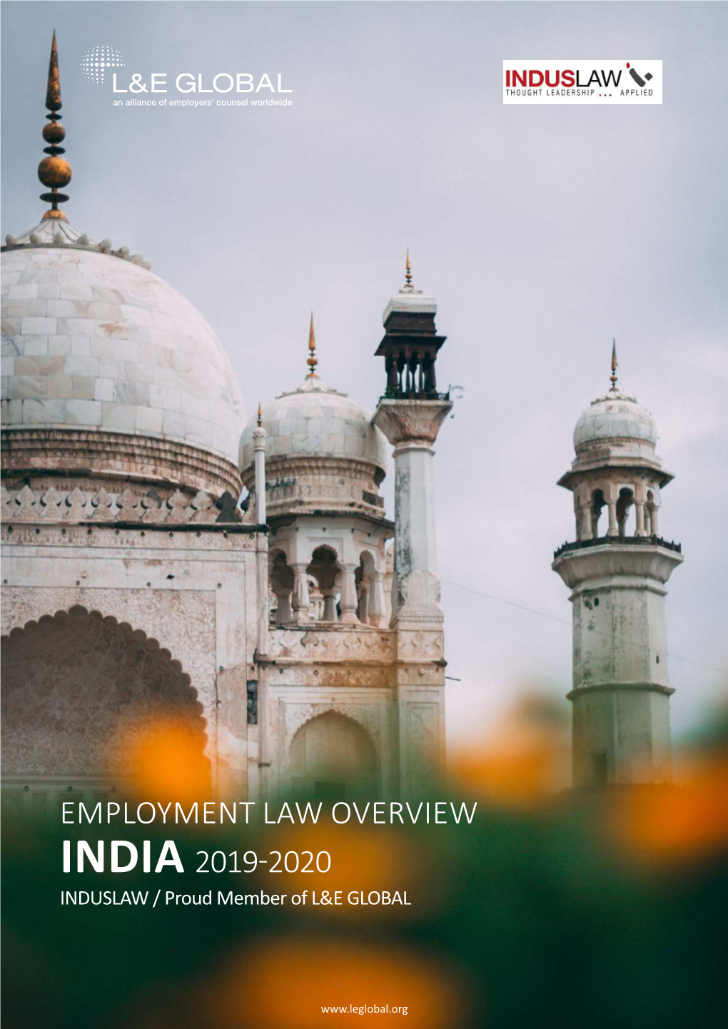 Employment Law Overview India 2019-2020 INDUSLAW / Proud Member of L&E GLOBAL