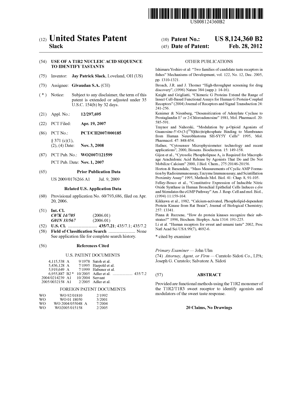 (12) United States Patent (10) Patent No.: US 8,124,360 B2 Slack (45) Date of Patent: Feb