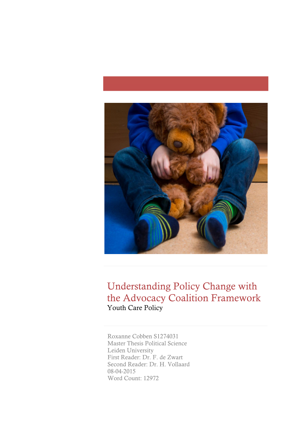 Understanding Policy Change with the Advocacy Coalition Framework Youth Care Policy