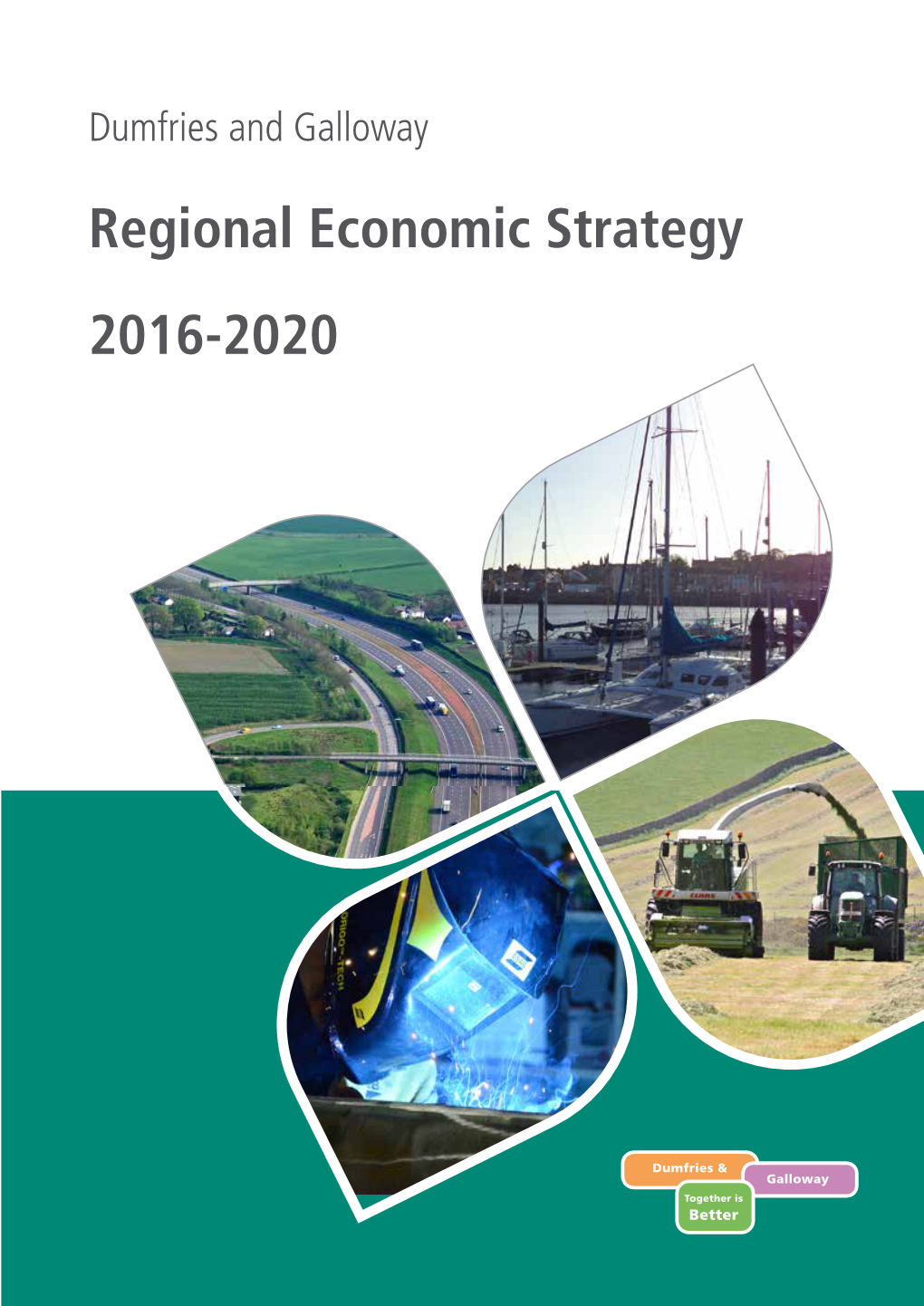 Dumfries and Galloway Regional Economic Strategy 2016-2020