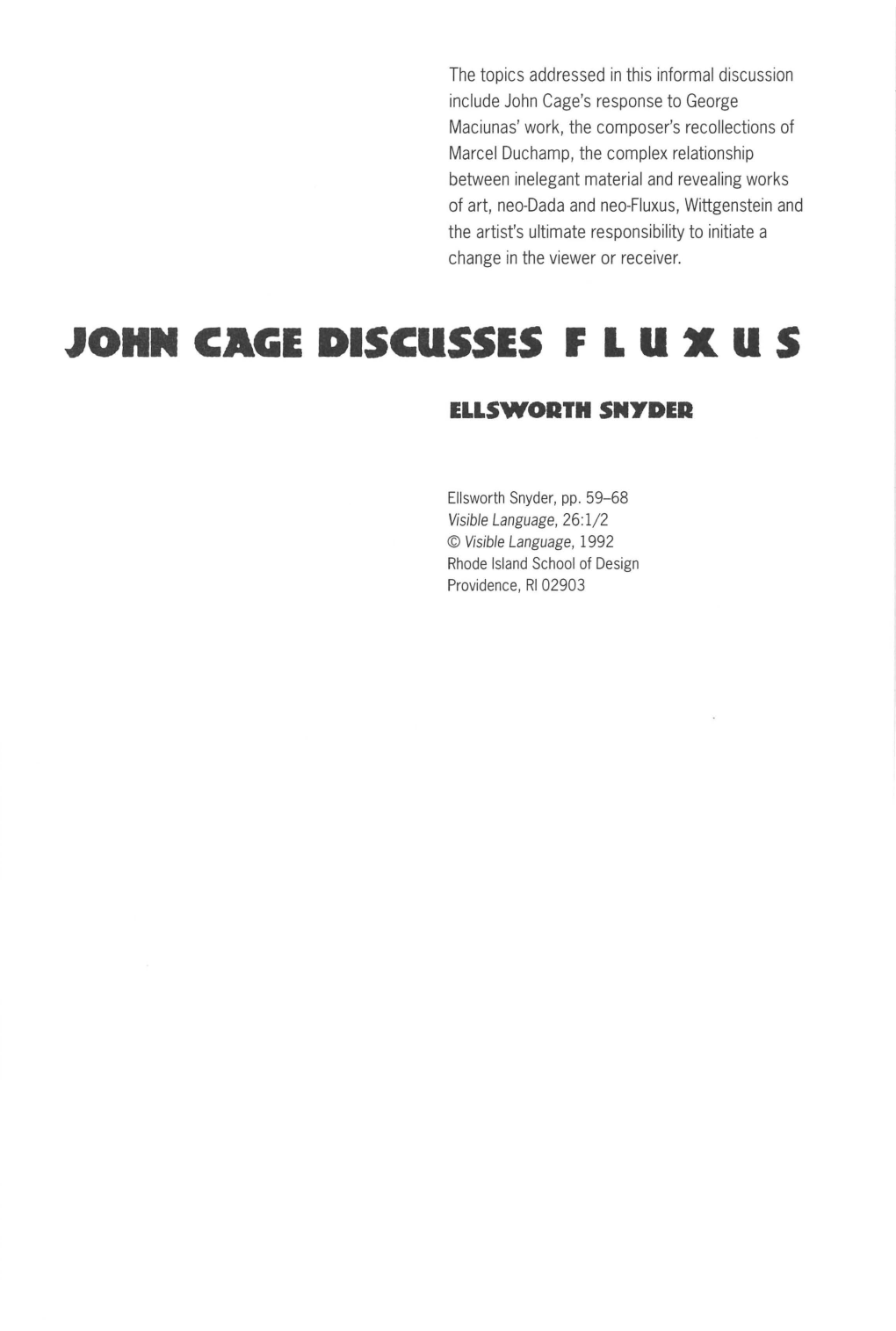 John Cage Discusses F L U X U S