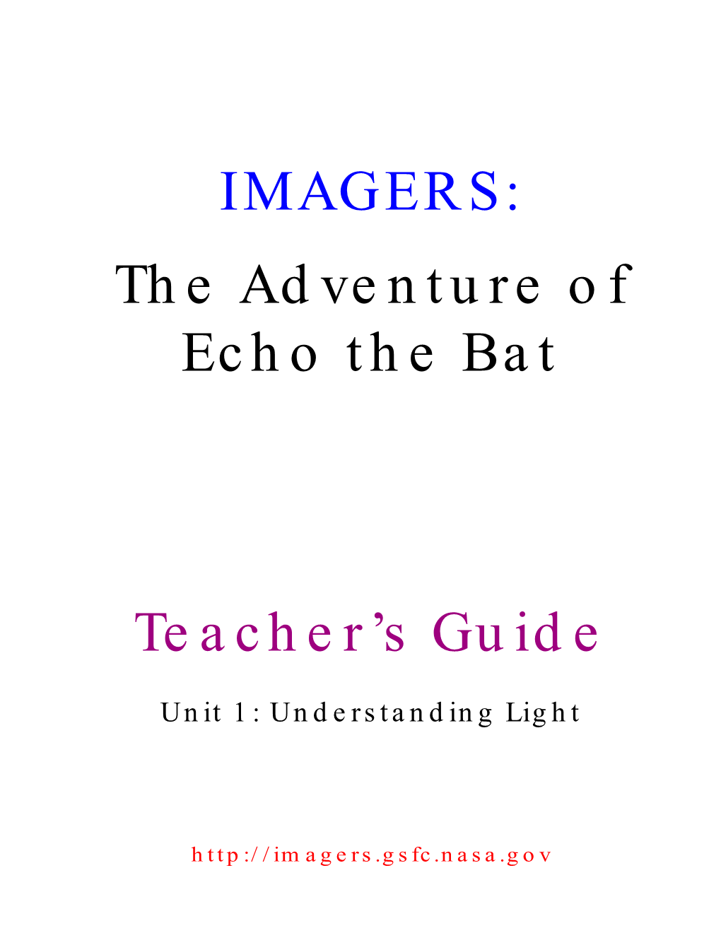 IMAGERS: the Adventure of Echo the Bat Teacher's Guide