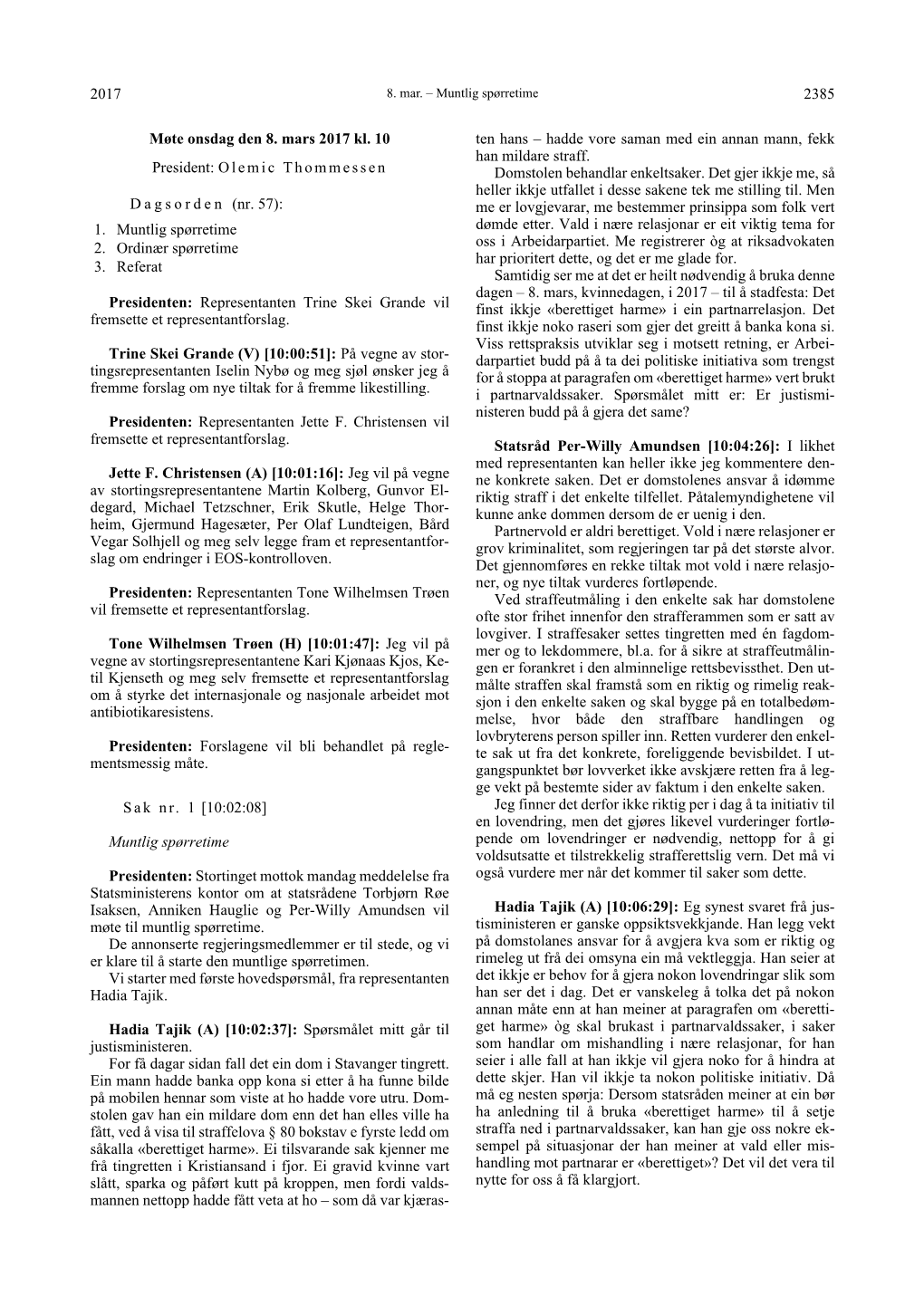 2017 2385 Møte Onsdag Den 8. Mars 2017 Kl. 10 President: Olemic