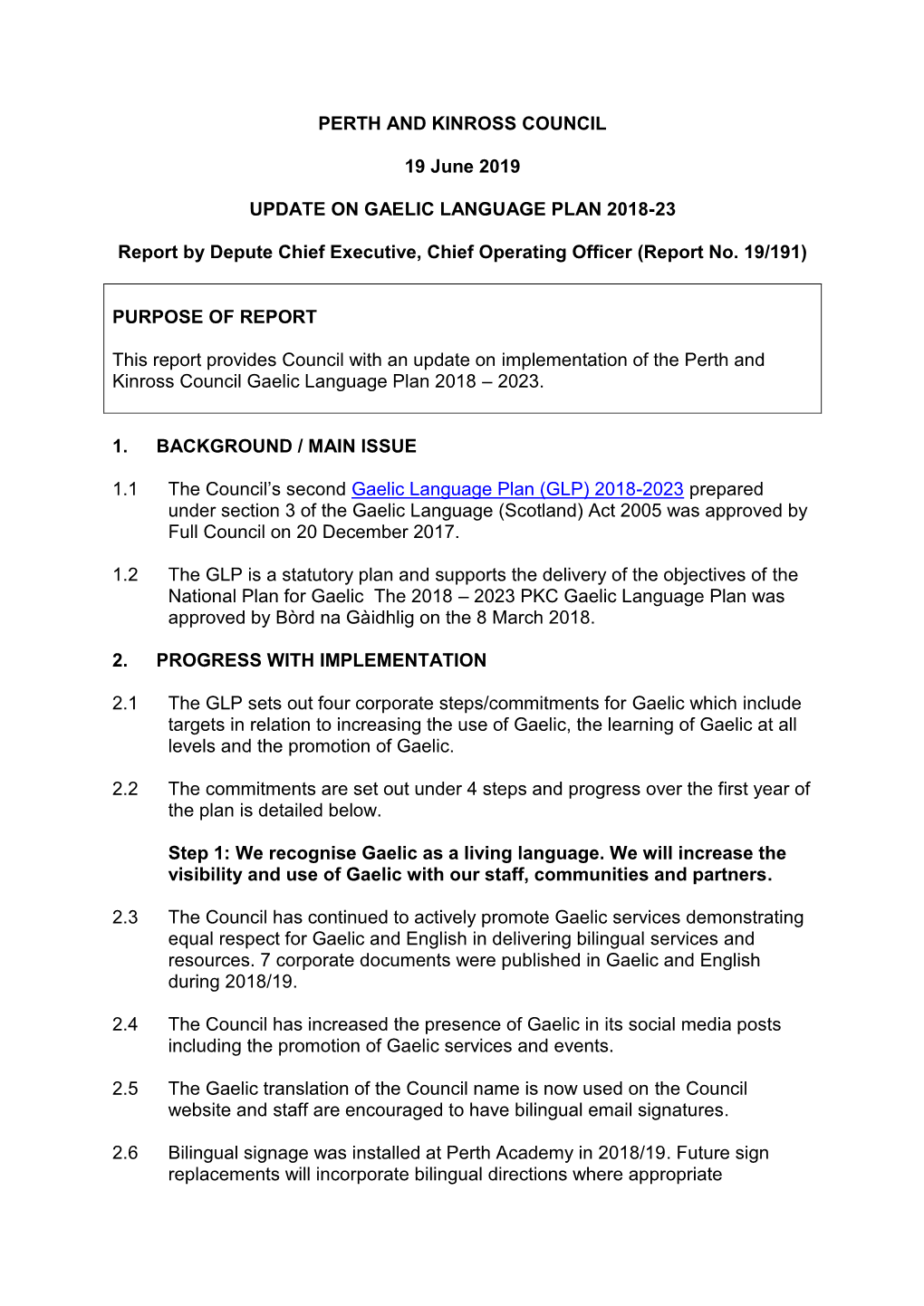 PERTH and KINROSS COUNCIL 19 June 2019 UPDATE on GAELIC