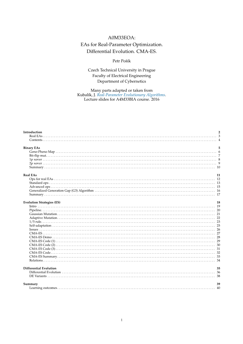 Eas for Real-Parameter Optimization. Differential Evolution. CMA-ES