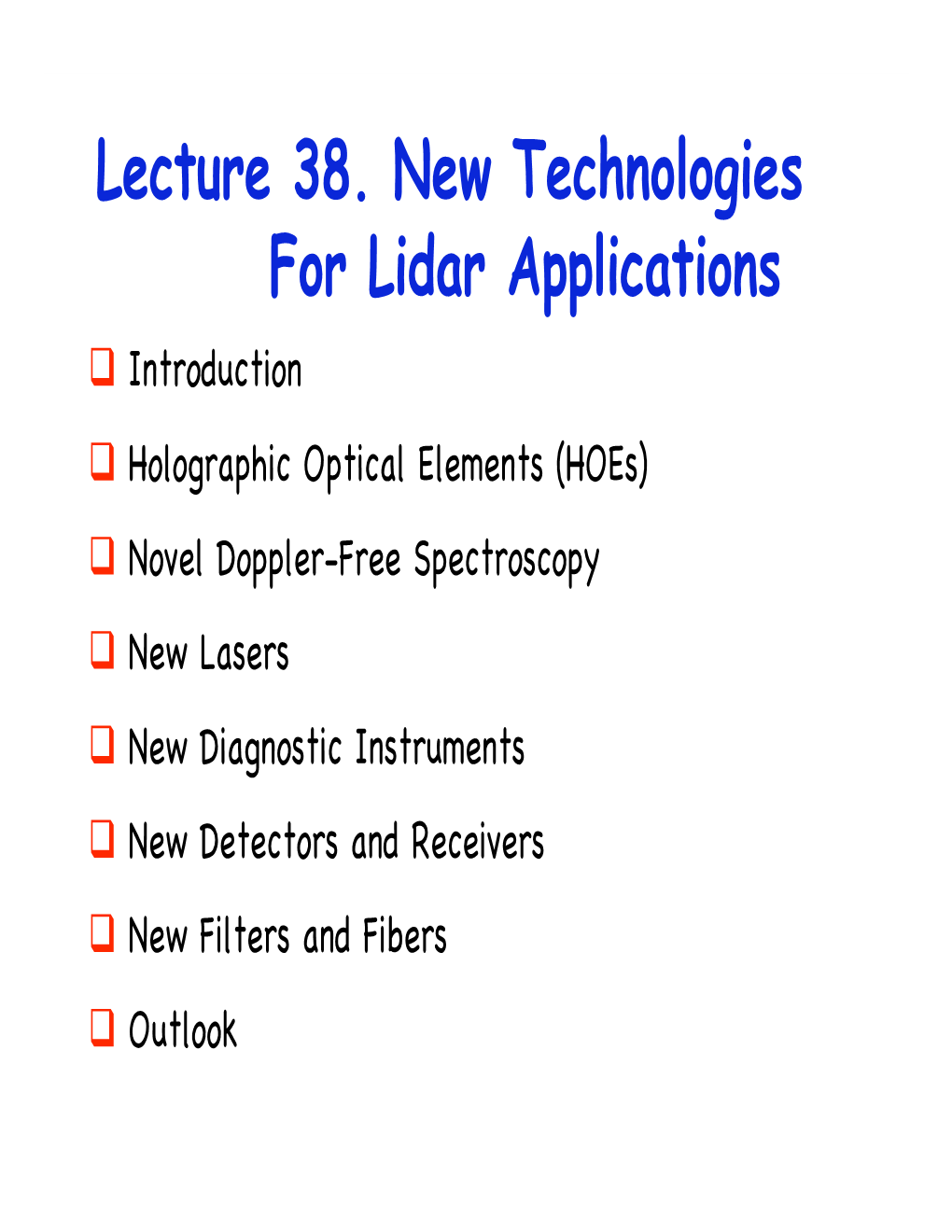Lecture 38. New Technologies for Lidar Applications