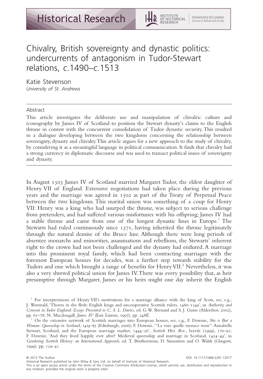 Chivalry, British Sovereignty and Dynastic Politics: Undercurrents of Antagonism in Tudor-Stewart Relations, C.1490-C.1513 Katie Stevenson University of St