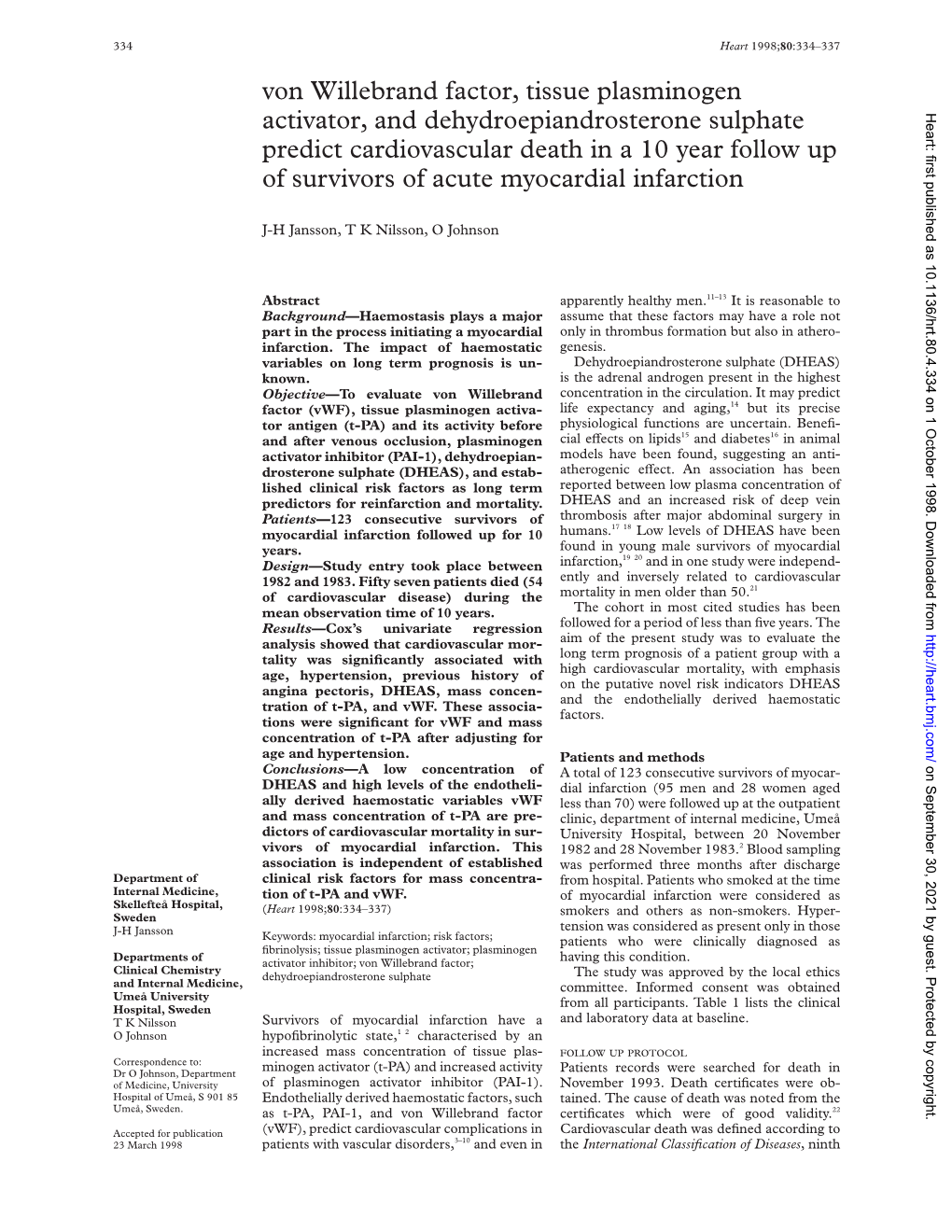 Von Willebrand Factor, Tissue Plasminogen Activator, and Dehydroepiandrosterone Sulphate Heart: First Published As 10.1136/Hrt.80.4.334 on 1 October 1998