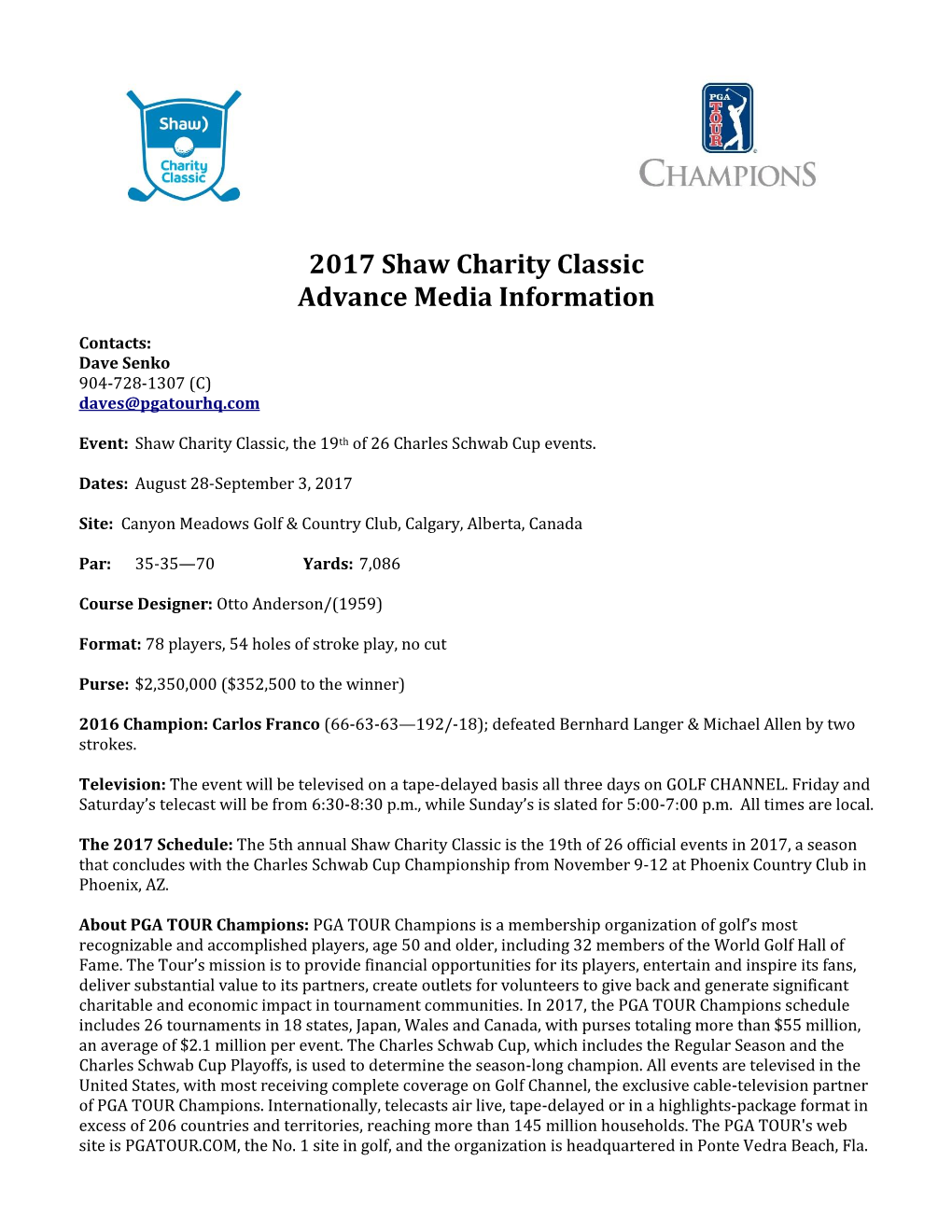 2017 Shaw Charity Classic Advance Media Information